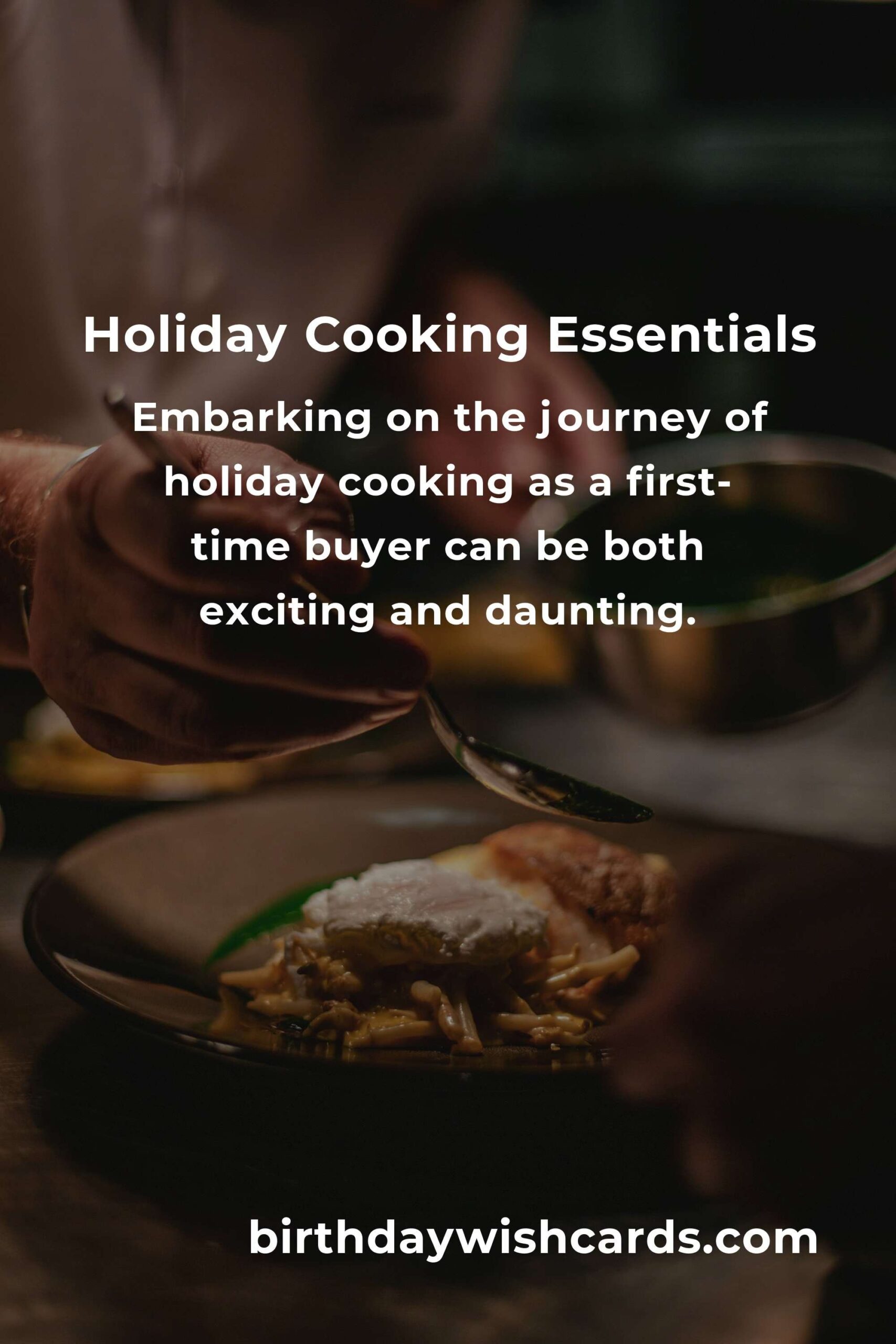 Essential Holiday Cooking Tips for First-Time Buyers