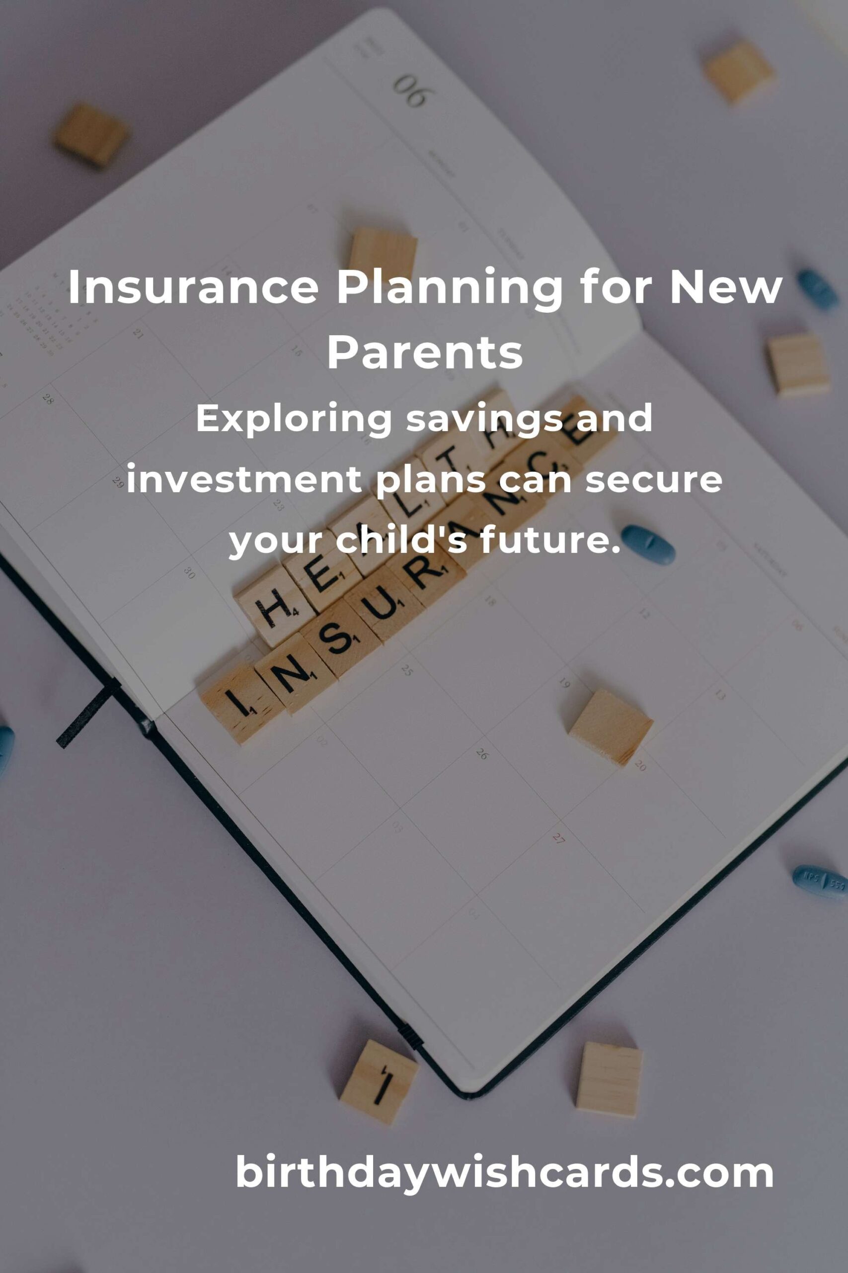 Essential Insurance Planning Tips for New Parents in 2025