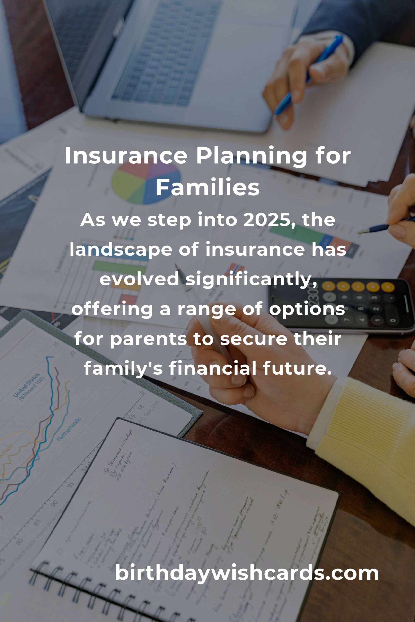 Essential Insurance Planning Tips for Parents in 2025