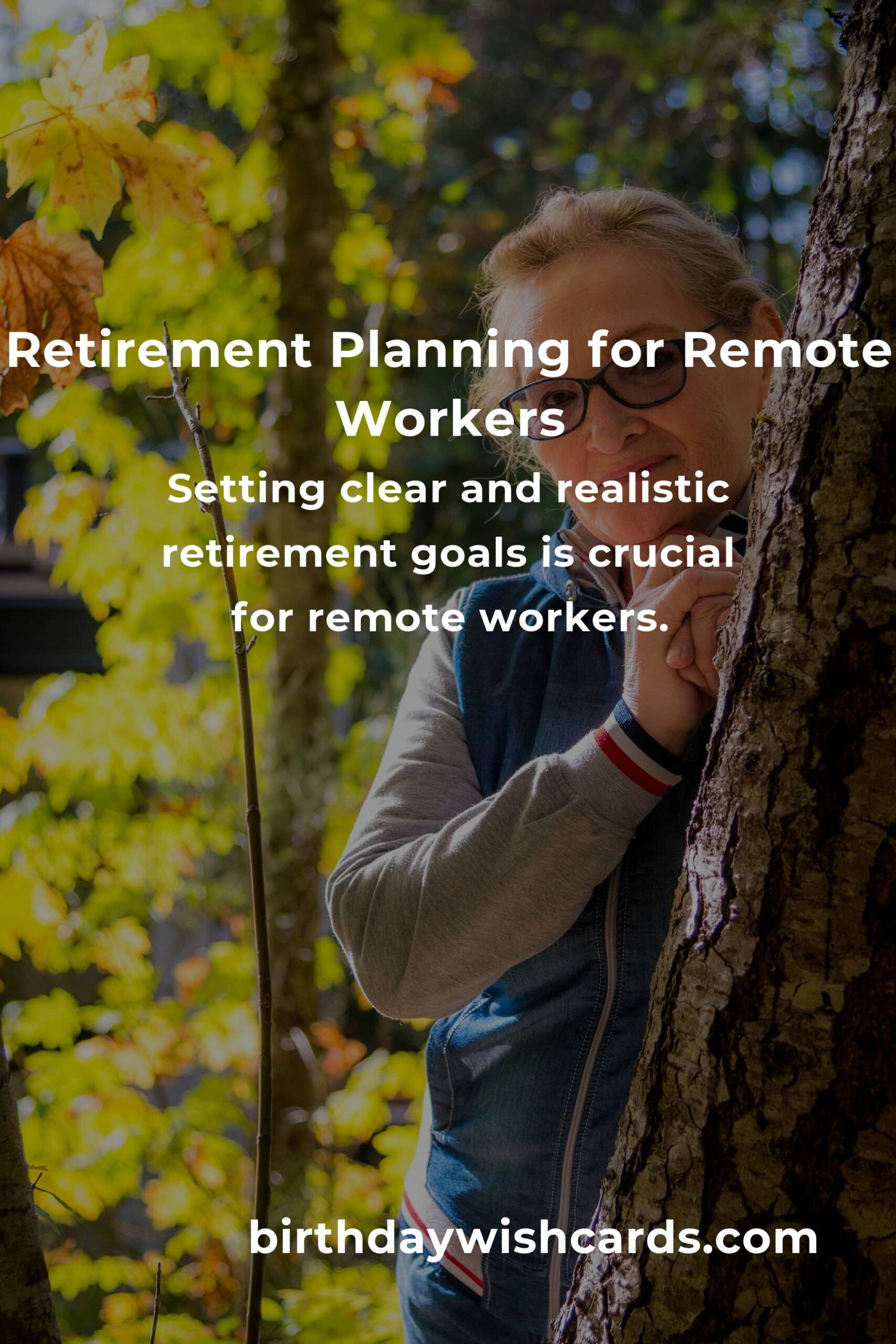 Essential Retirement Planning Tips for Remote Workers in 2025
