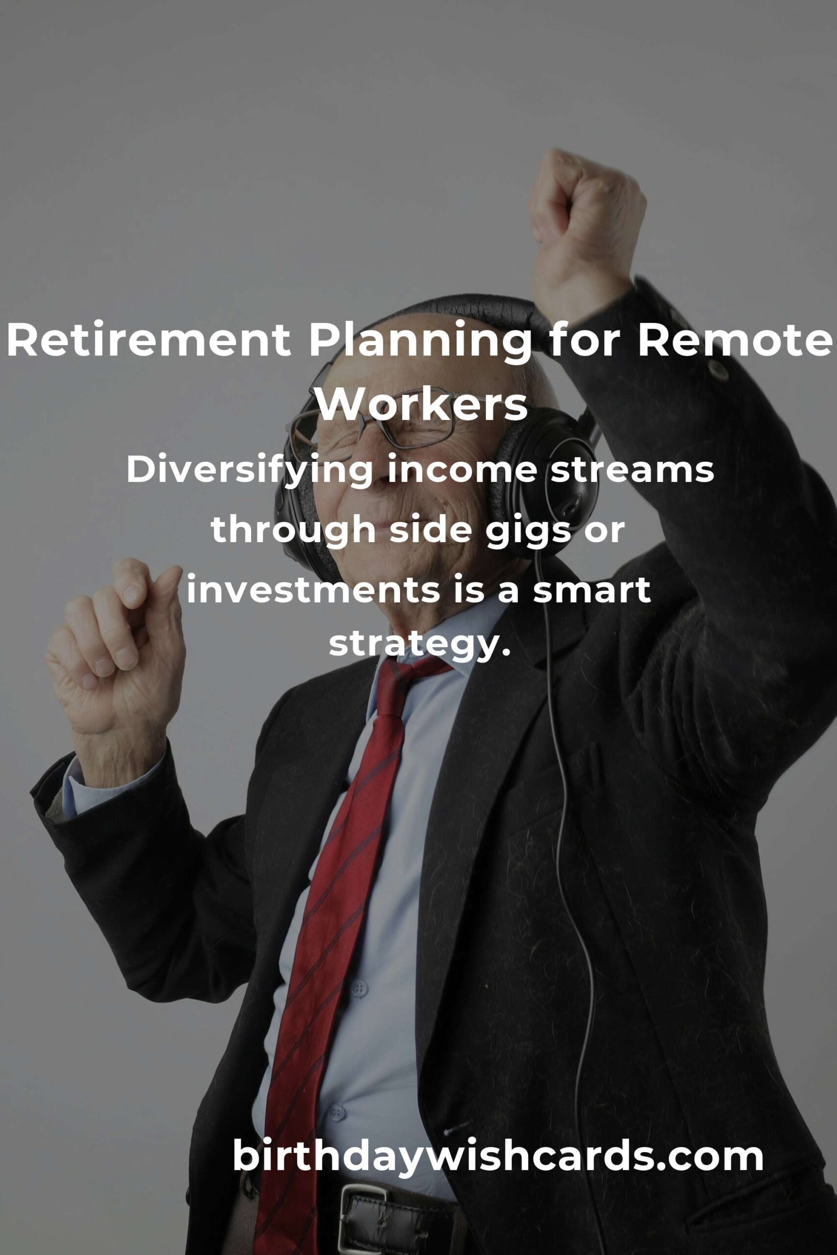 Essential Retirement Planning Tips for Remote Workers in 2025