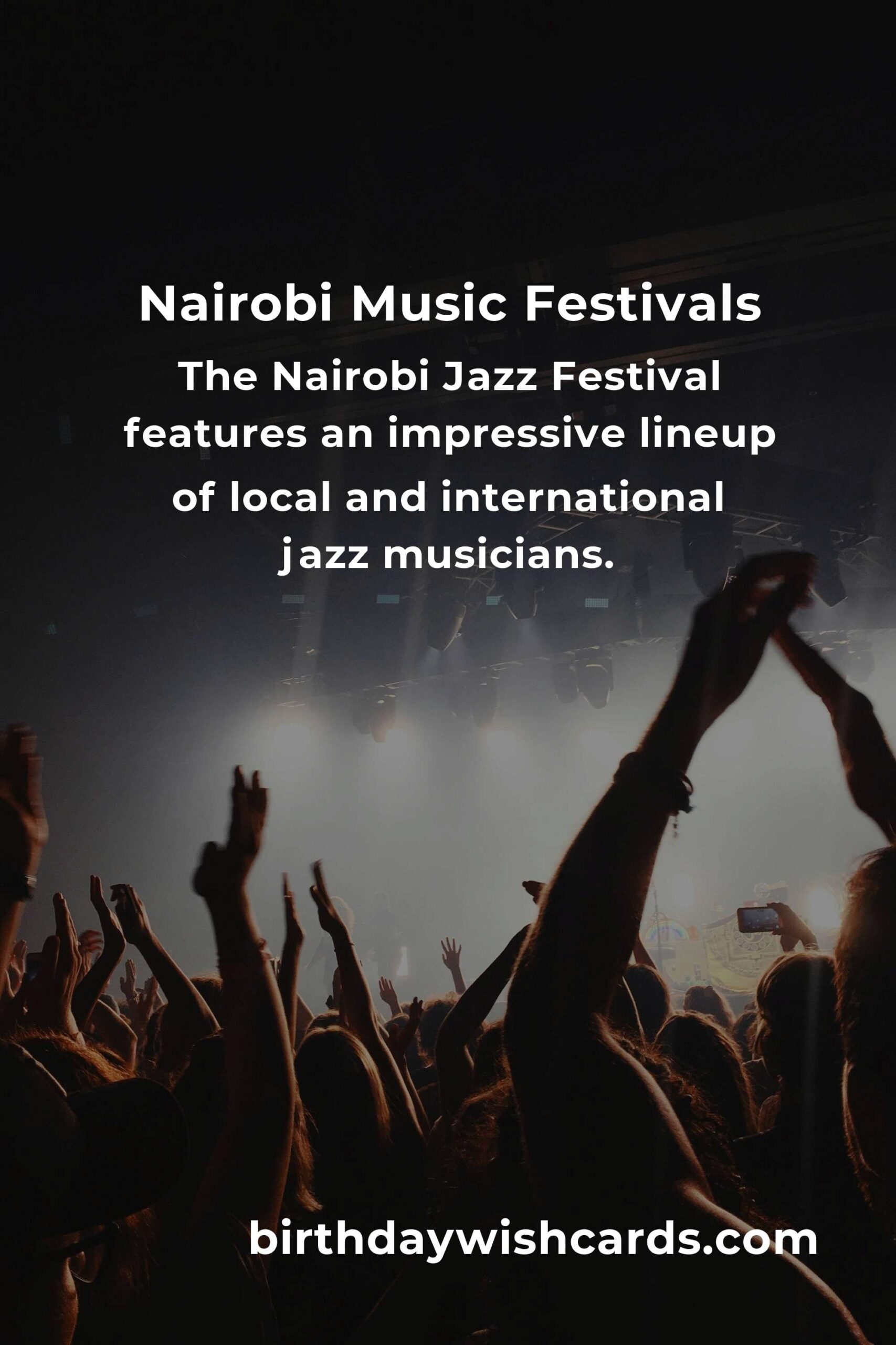 Exciting Upcoming Music Festivals in Nairobi for 2025