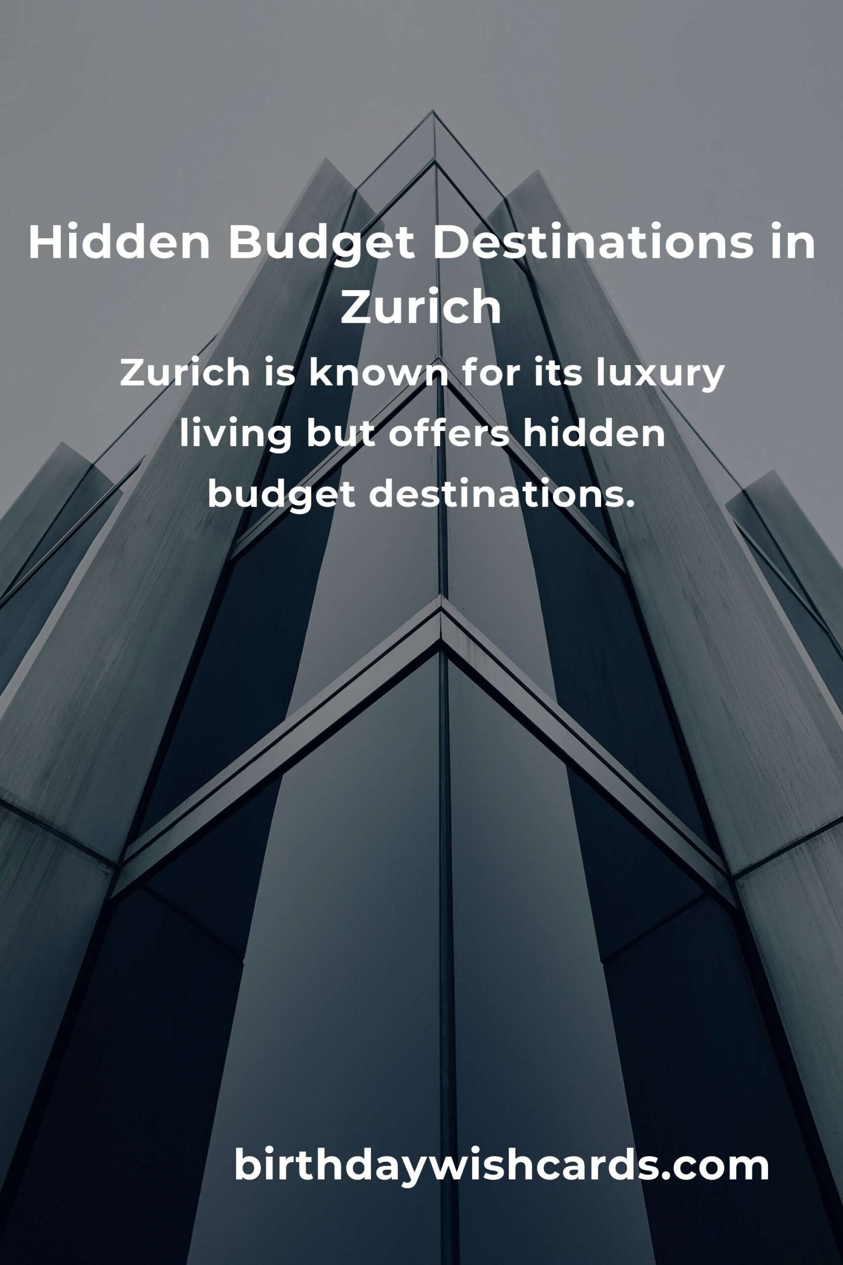 Explore Hidden Budget Destinations in Zurich You Must See