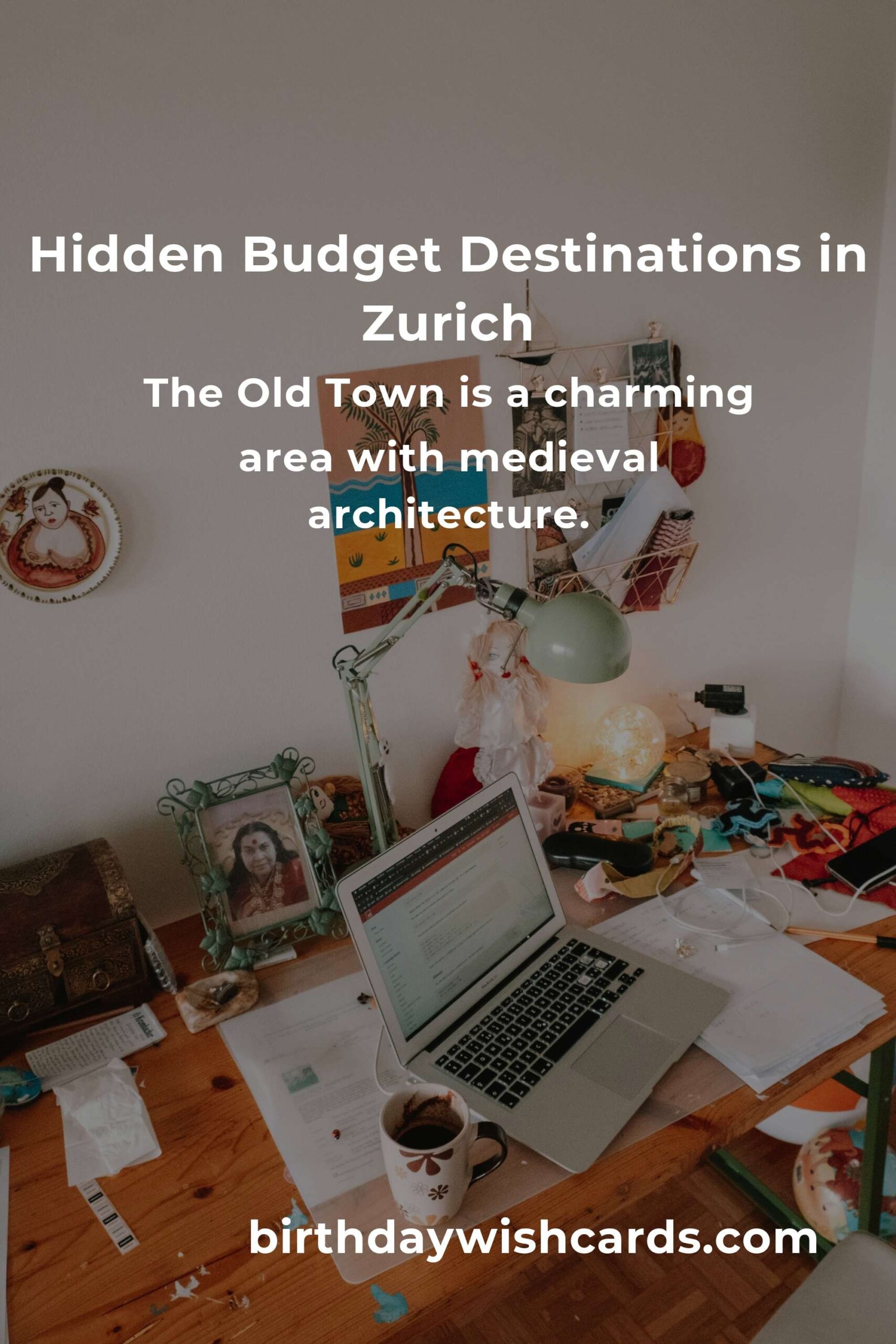 Explore Hidden Budget Destinations in Zurich You Must See