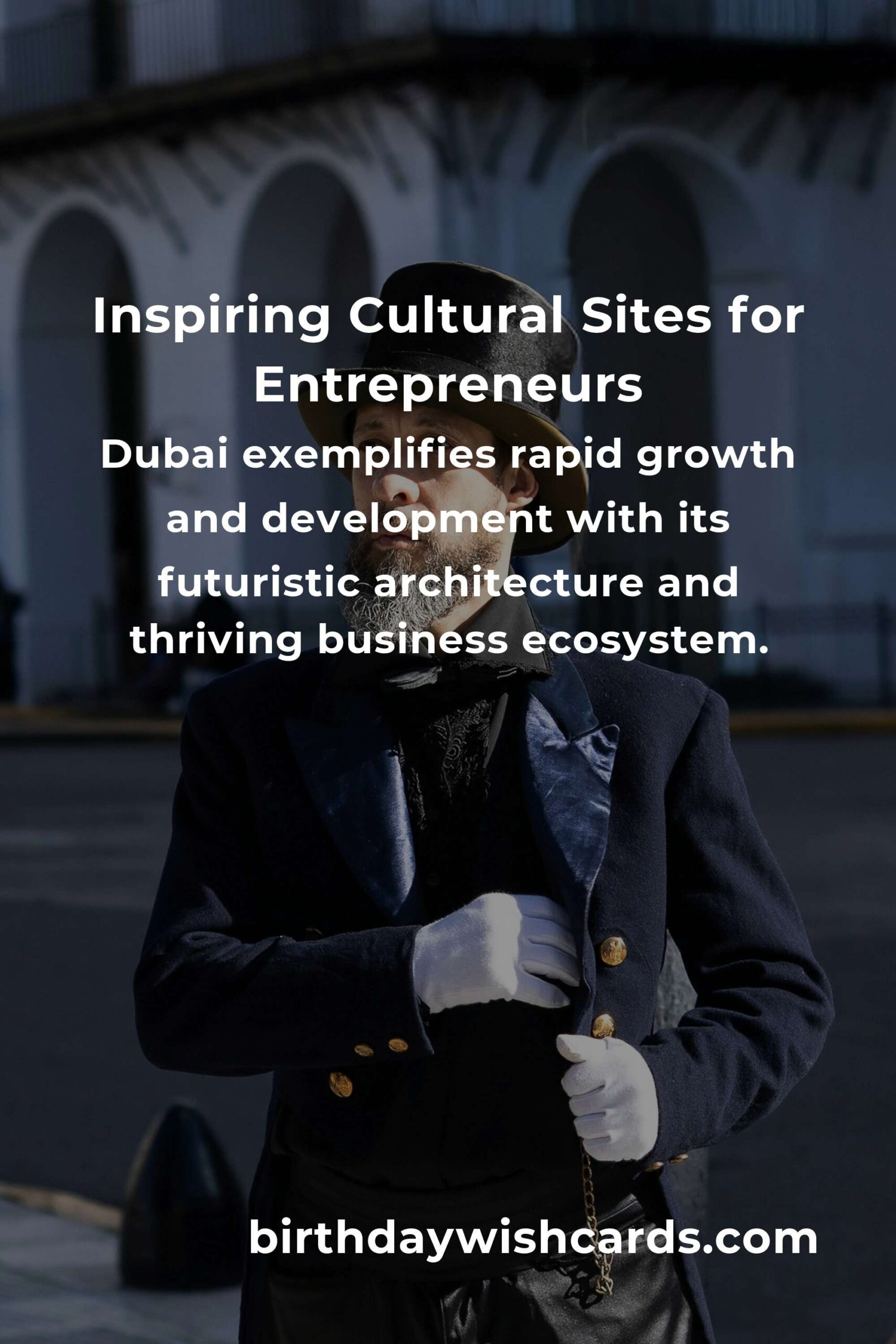 Exploring Cultural Sites for Entrepreneurs in 2025