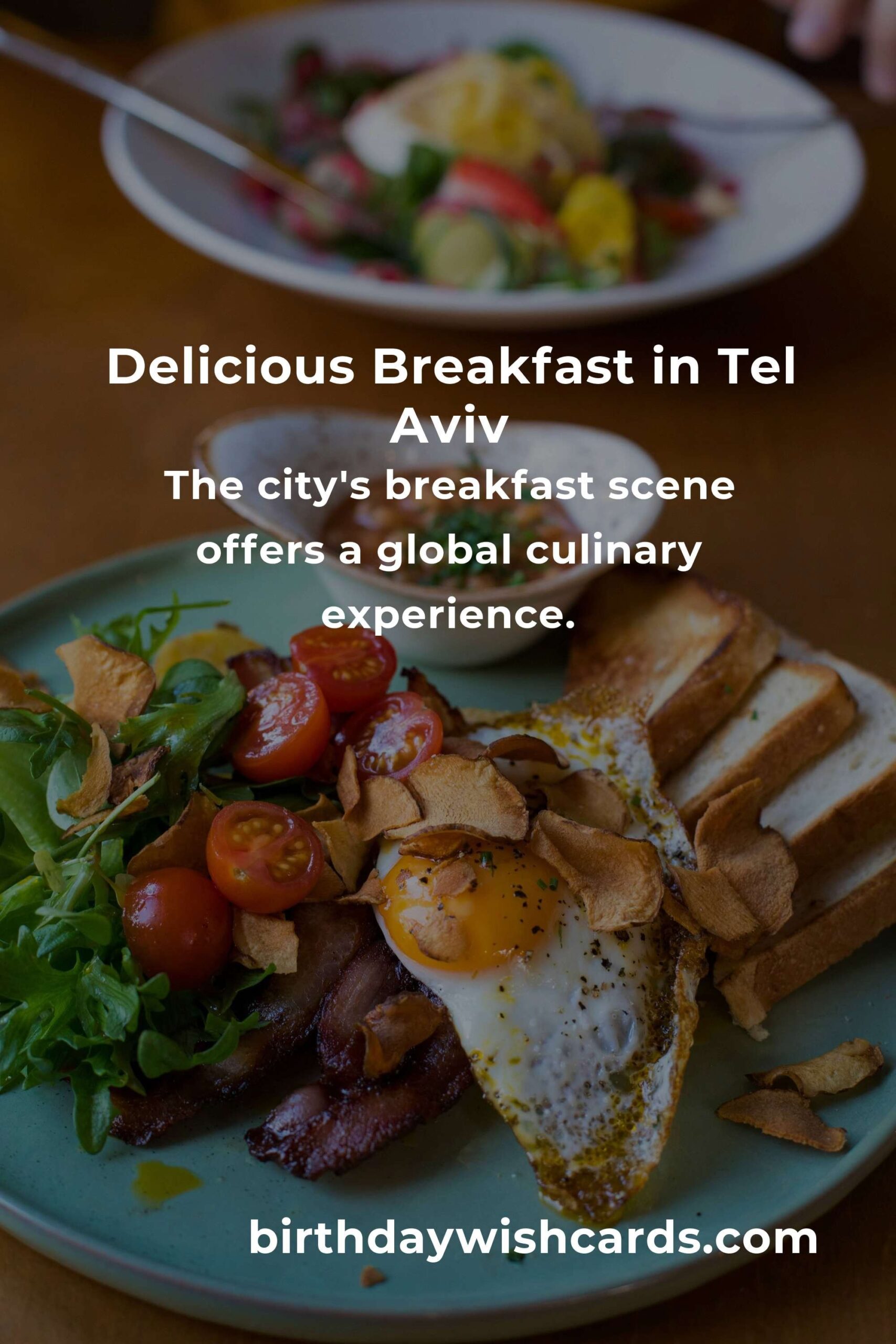 Exploring the Best Breakfast Recipes in Tel Aviv for a Delightful Start to 2025