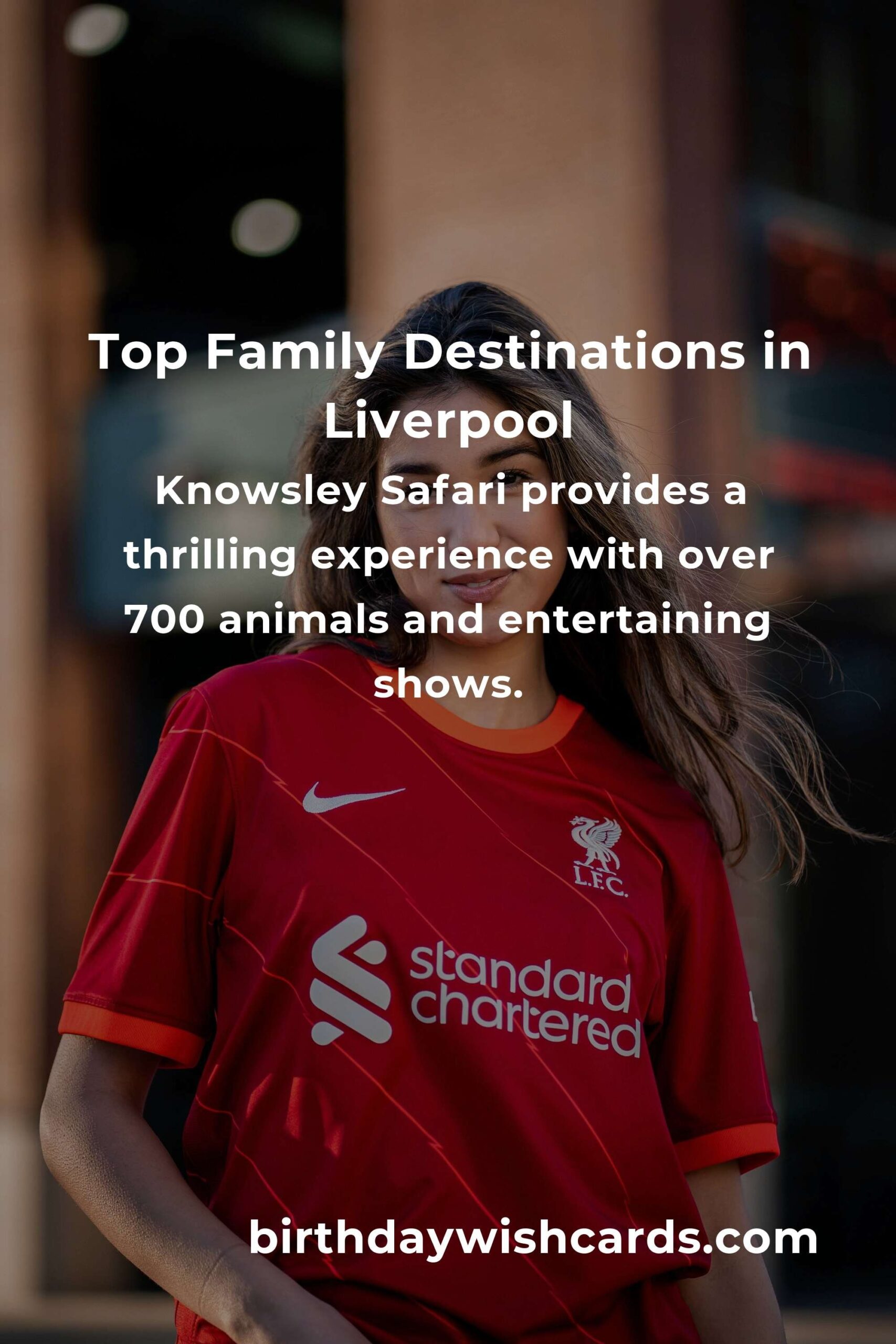 Family Destinations in Liverpool: Ultimate Guide