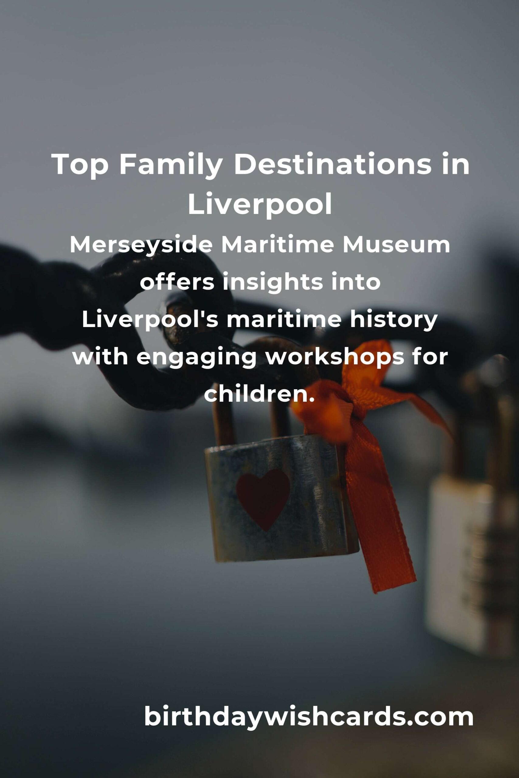 Family Destinations in Liverpool: Ultimate Guide