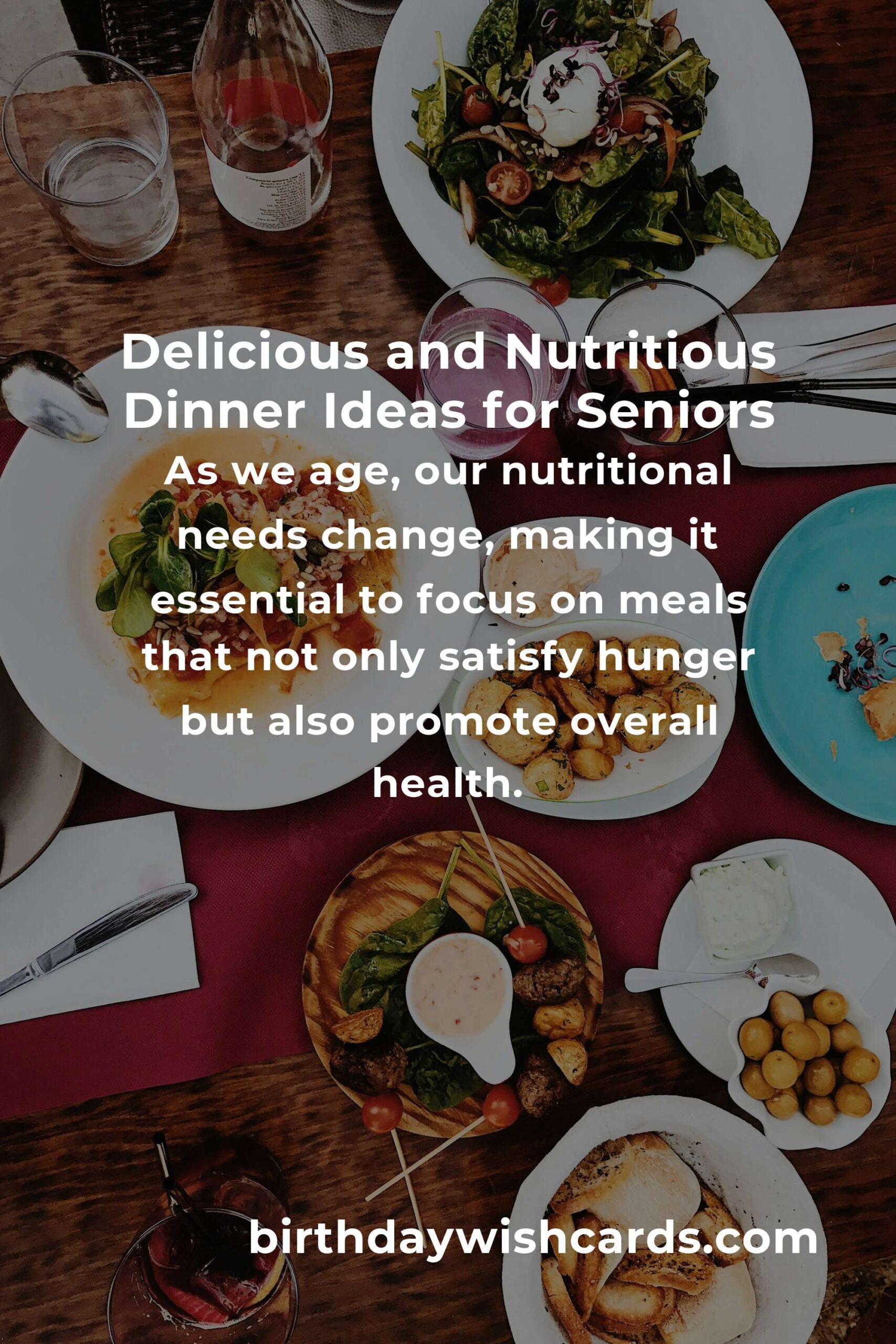 Healthy Dinner Ideas for Seniors: Nutritious and Delicious Meals