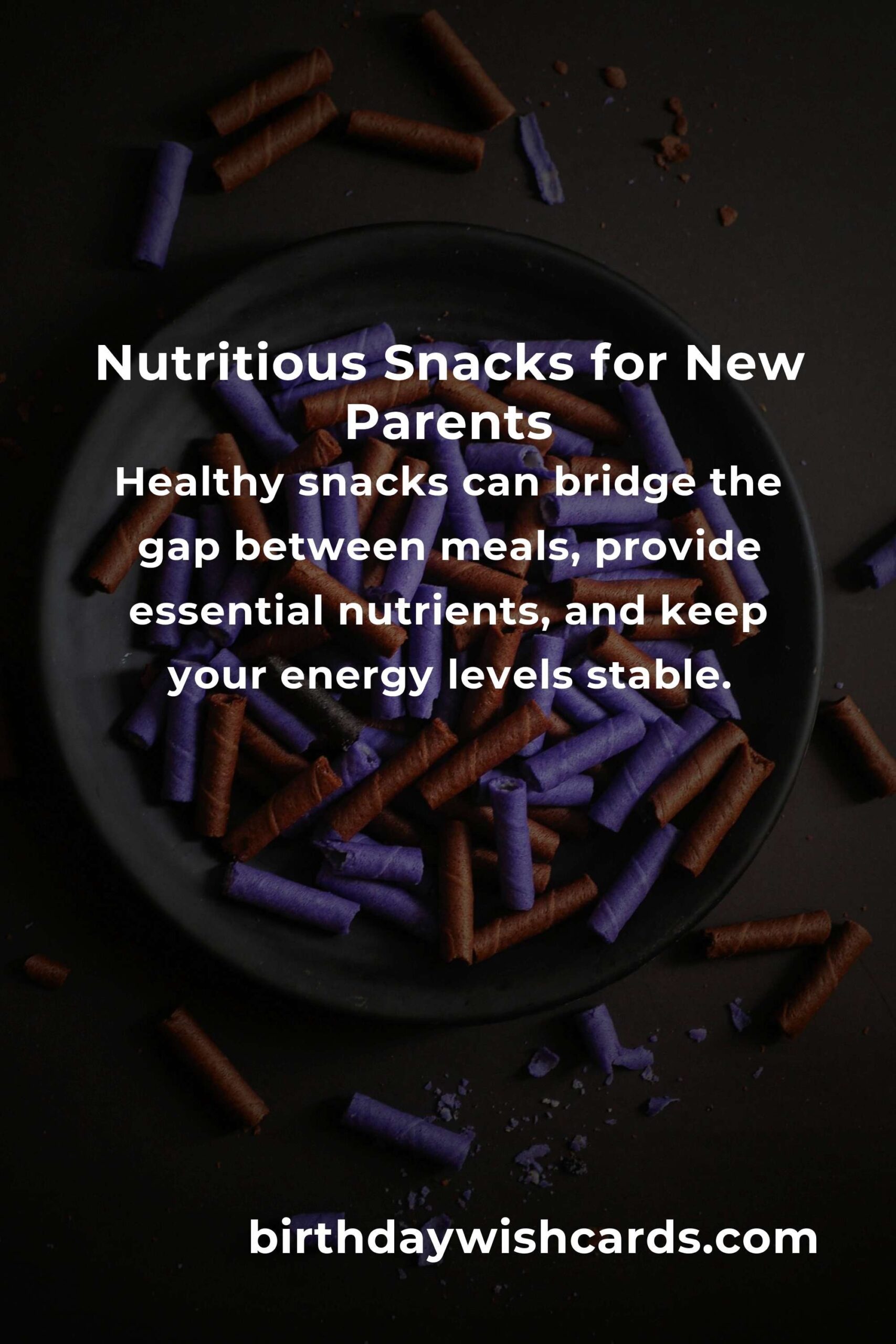 Healthy Snacks for New Parents: Fueling Your Energy the Right Way