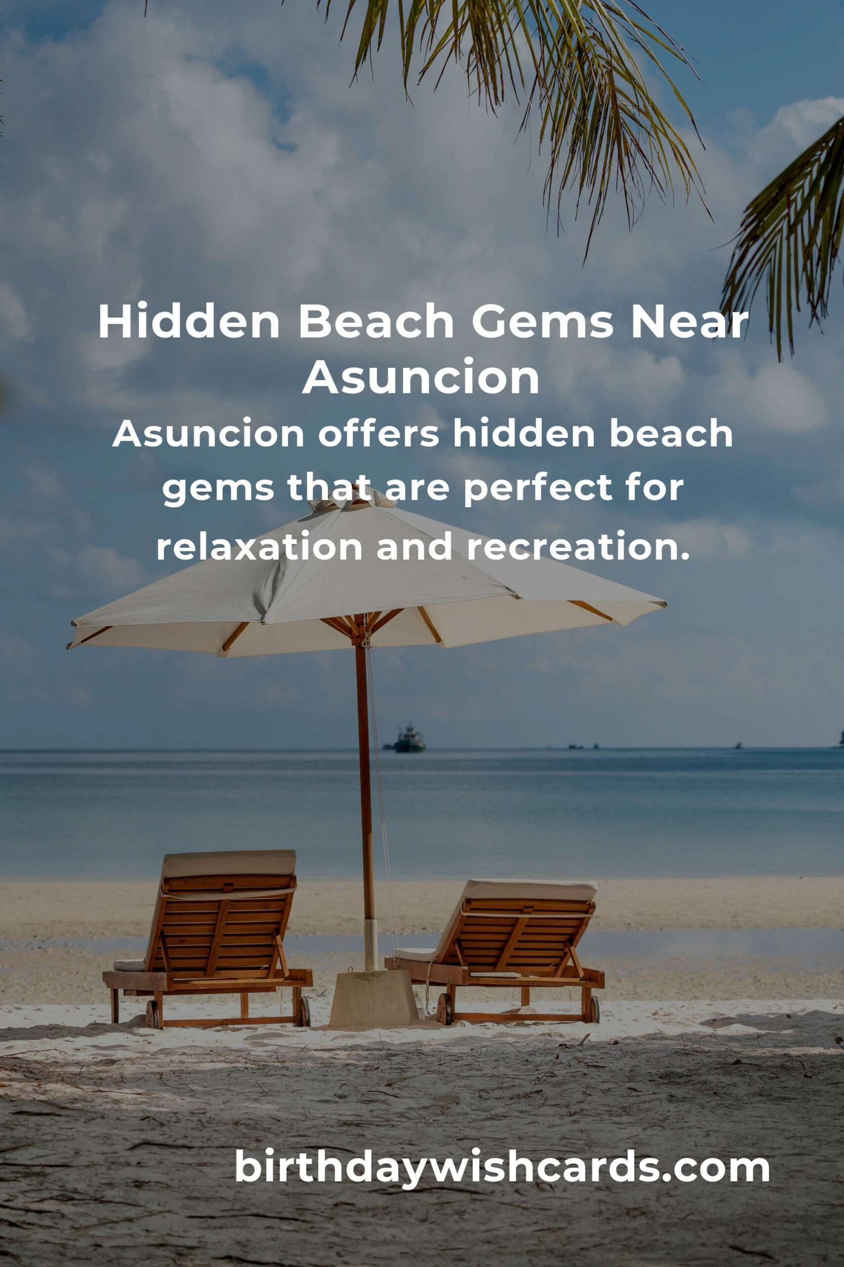 Hidden Beach Vacations in Asuncion You Must See