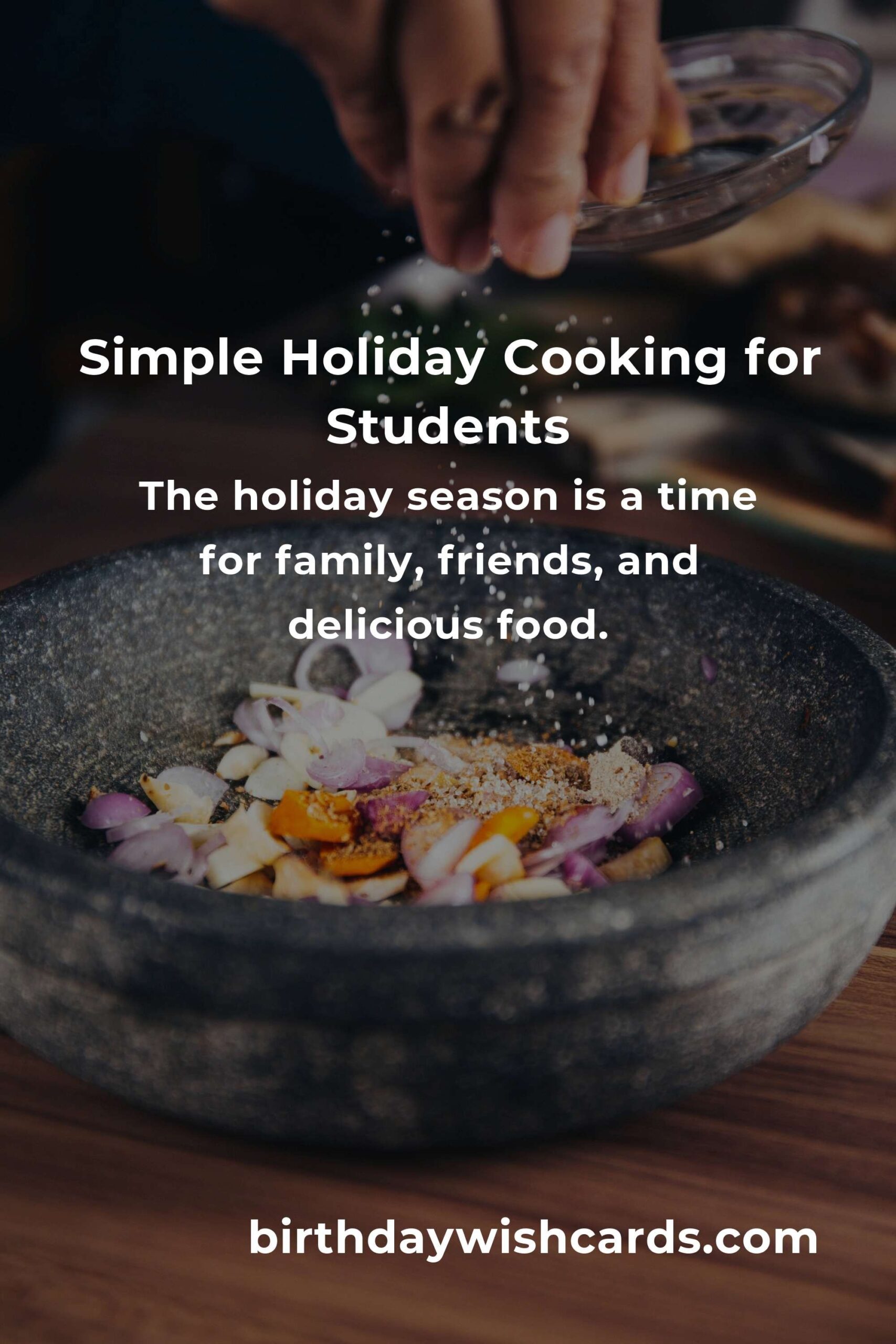 Holiday Cooking Made Easy for College Students: A Complete Guide