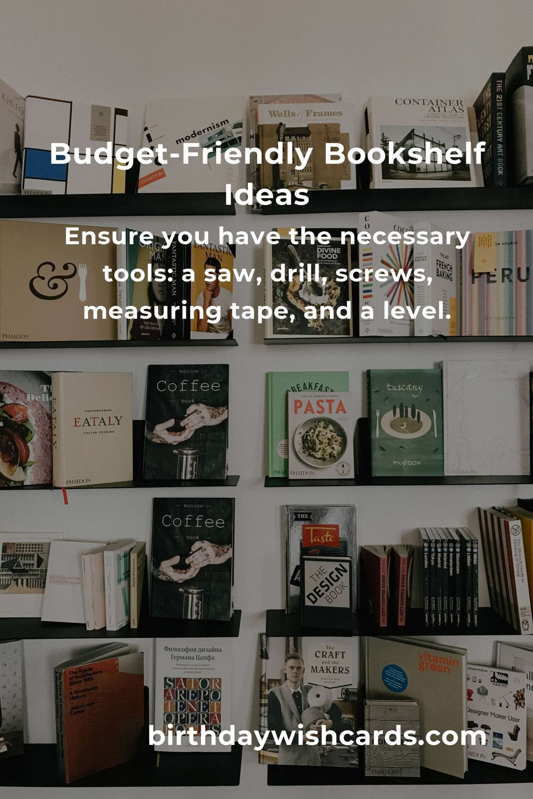 How to Build a Budget-Friendly Bookshelf in Tunis