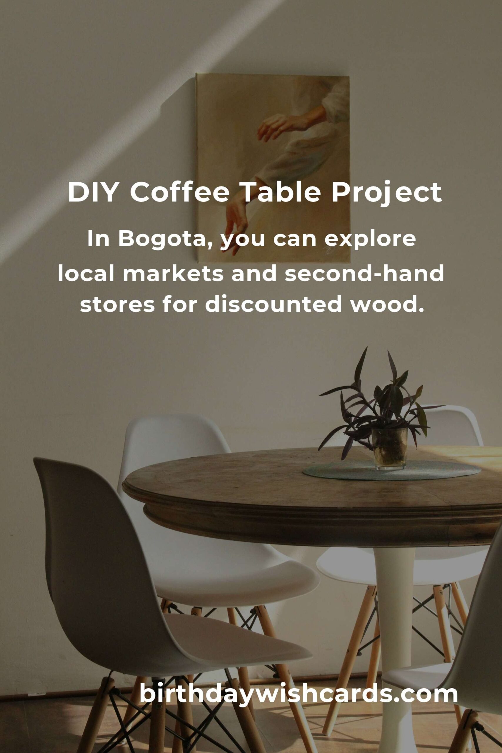 How to Build a Coffee Table on a Budget in Bogota