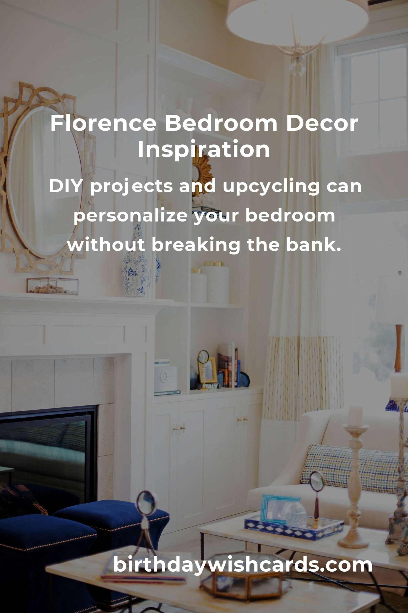 How to Create Stunning Bedroom Decor on a Budget in Florence
