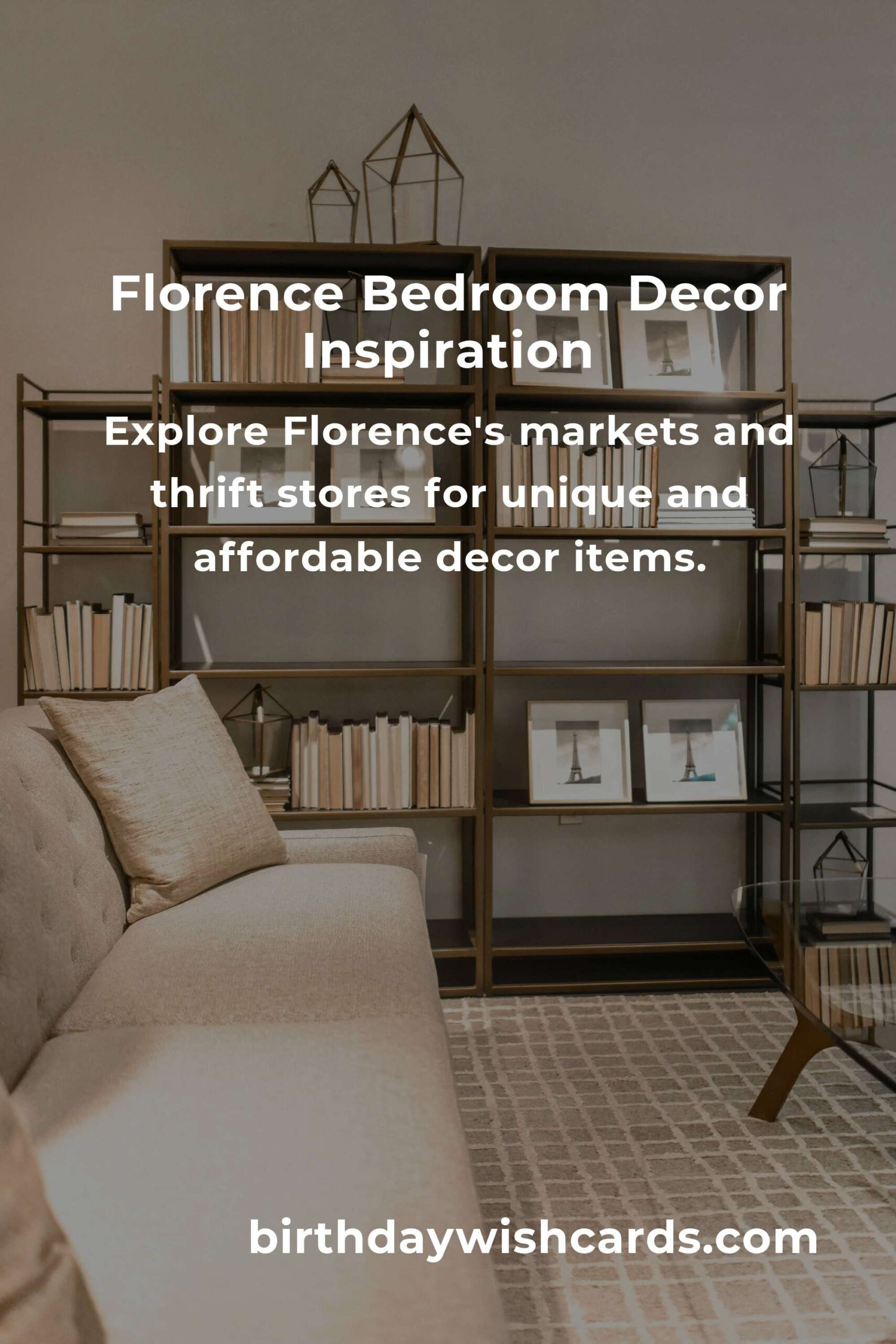 How to Create Stunning Bedroom Decor on a Budget in Florence
