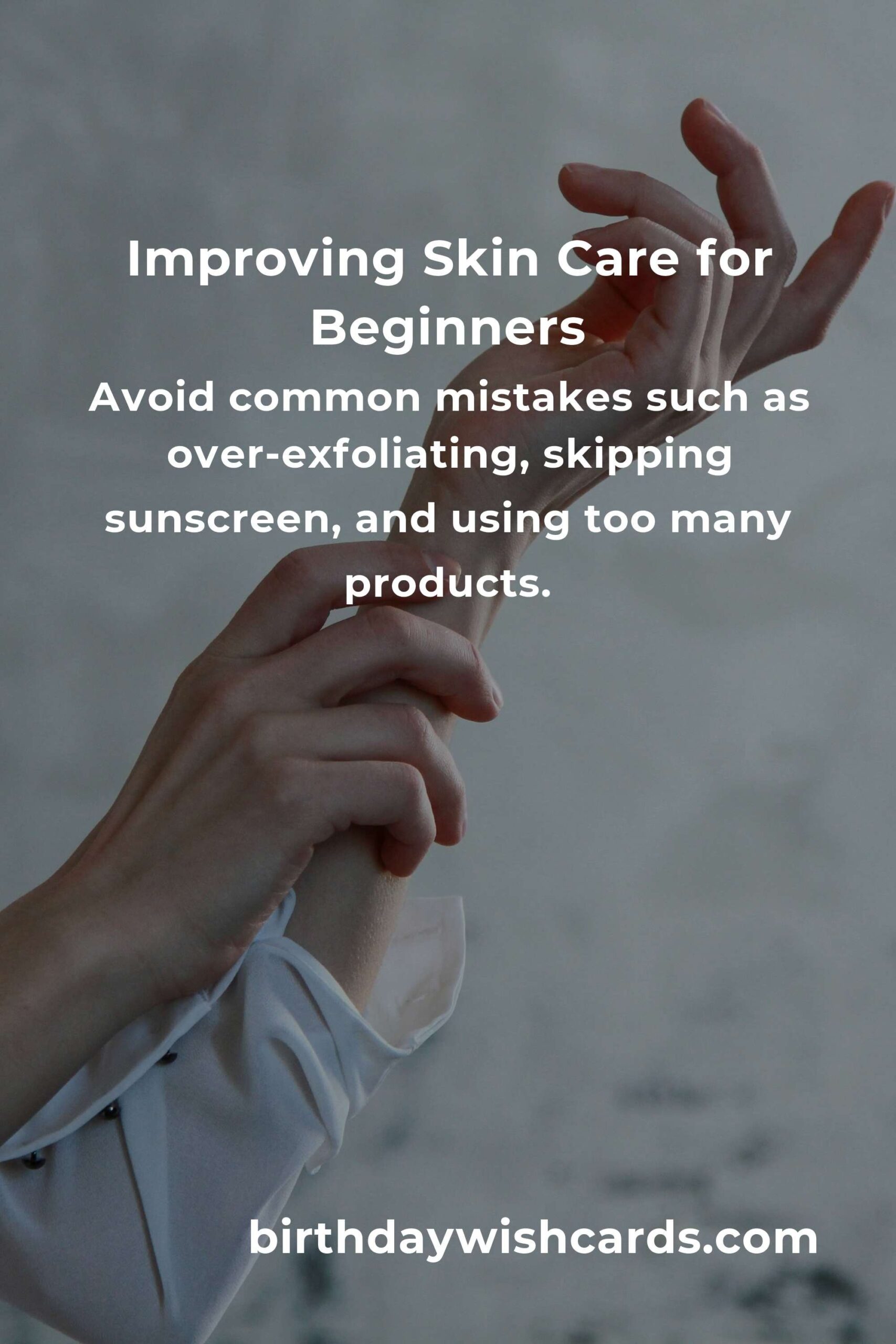 How to Improve Skin Care for First-Time Buyers: A Comprehensive Guide