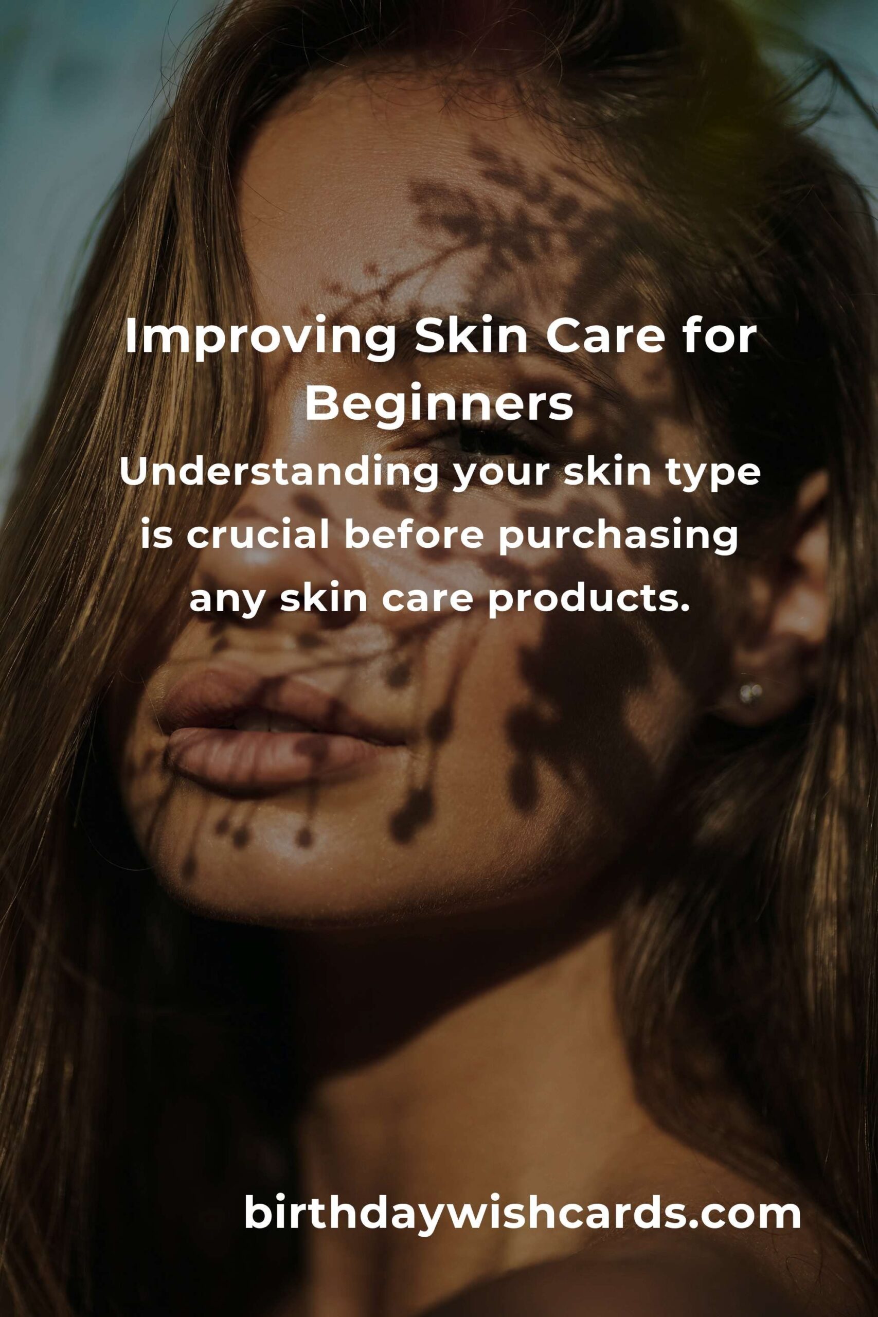 How to Improve Skin Care for First-Time Buyers: A Comprehensive Guide