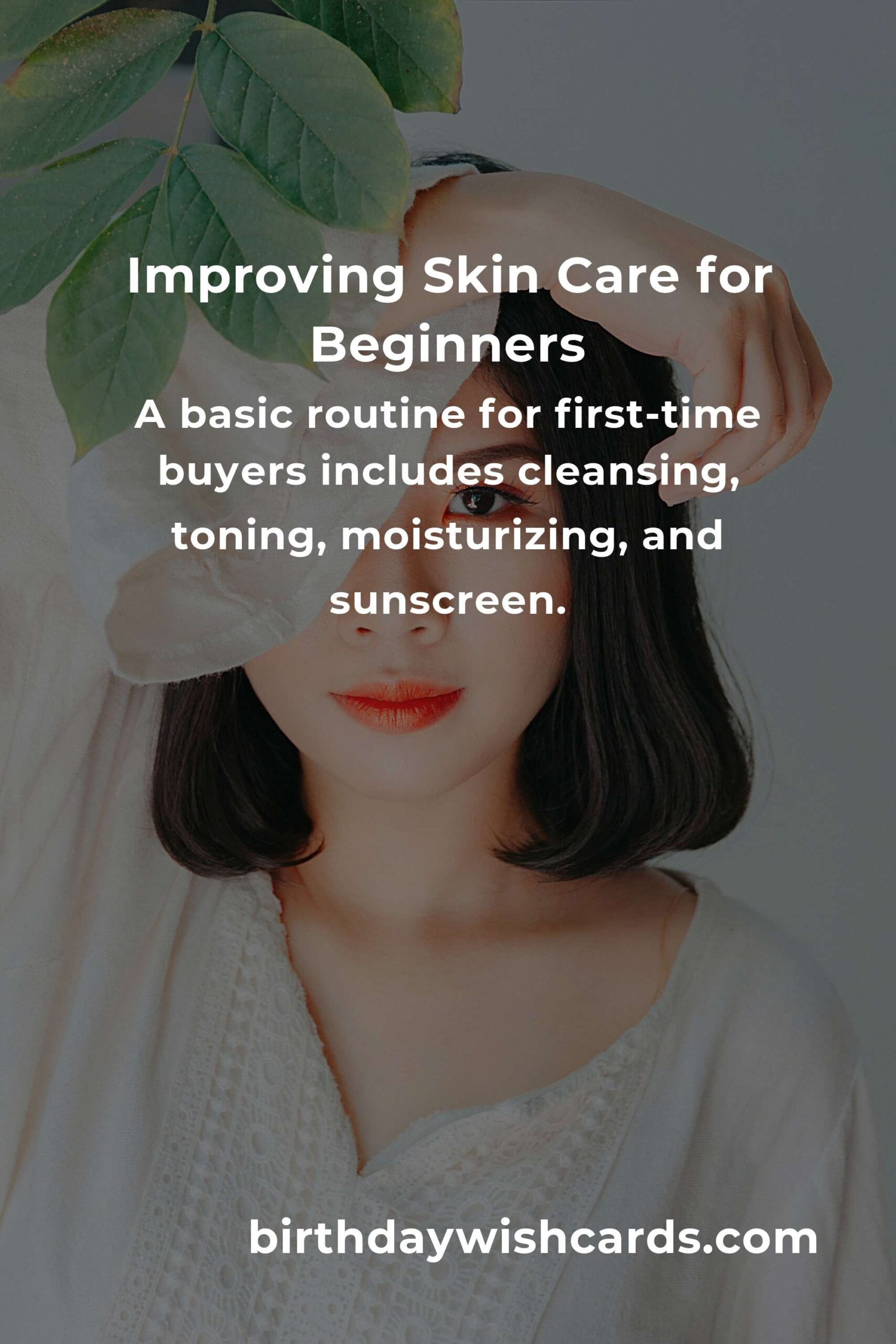 How to Improve Skin Care for First-Time Buyers: A Comprehensive Guide