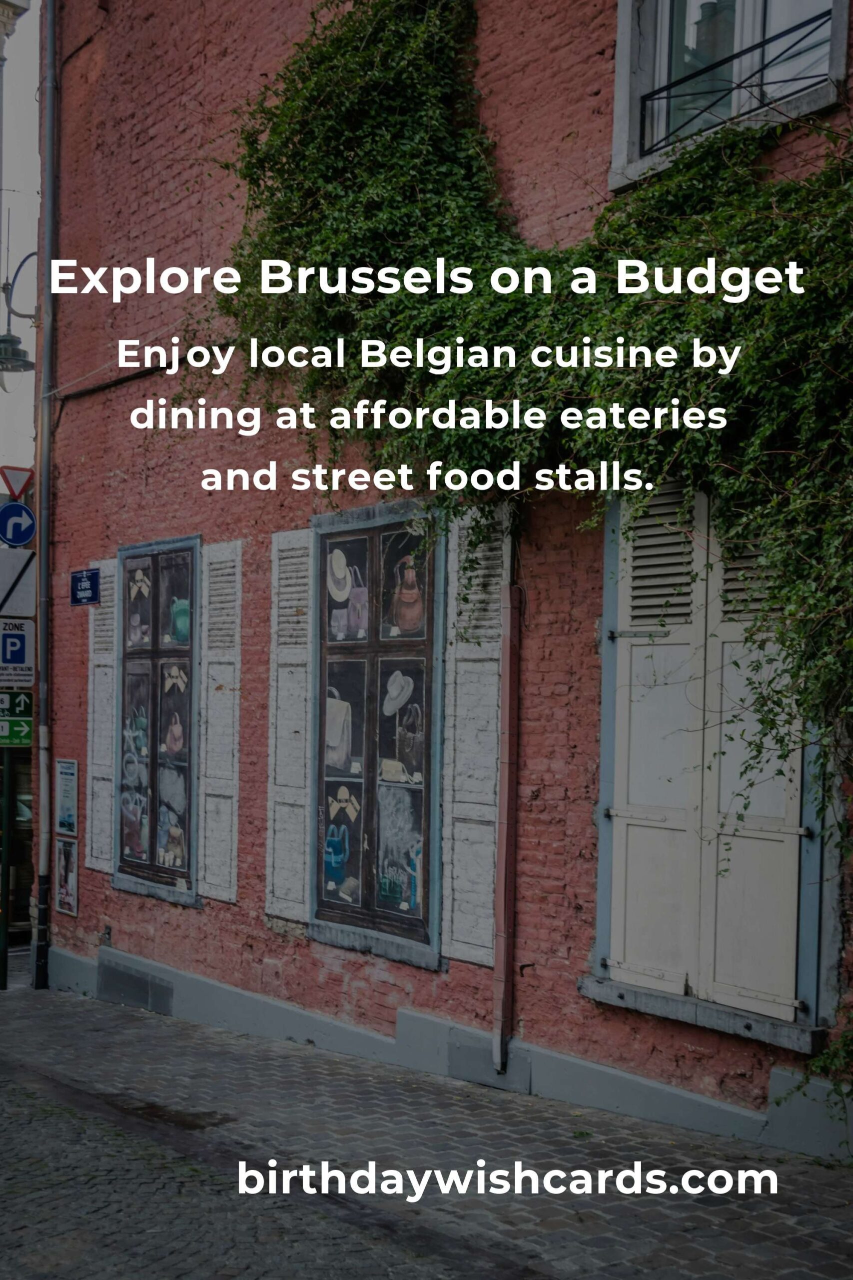 How to Save $1000 in Brussels on a Tight Budget