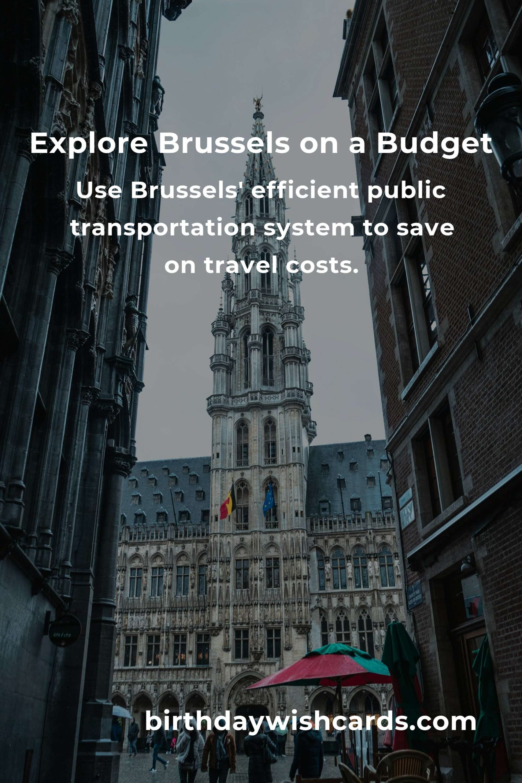 How to Save $1000 in Brussels on a Tight Budget