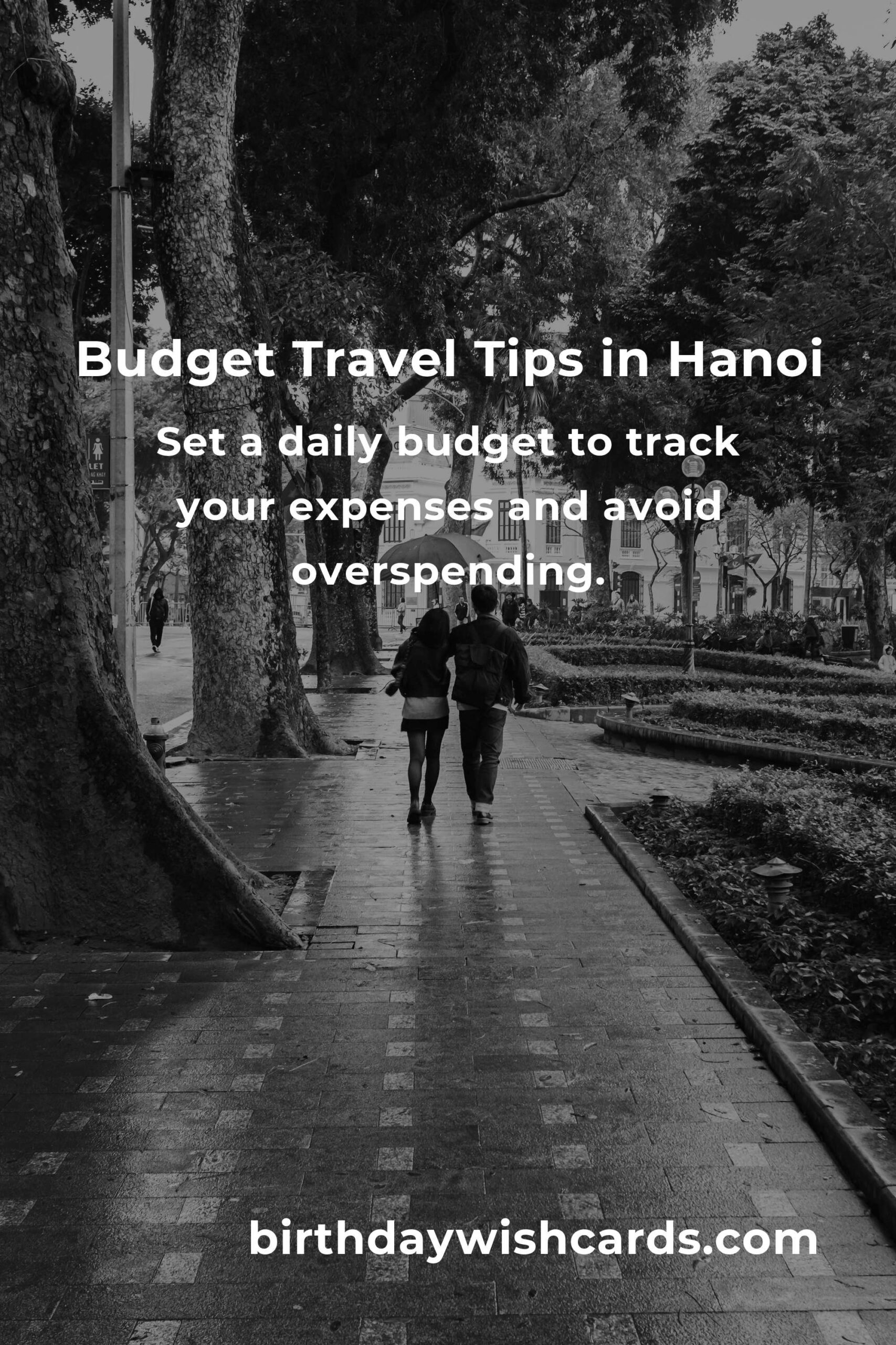 How to Save $2000 in Hanoi on a Tight Budget