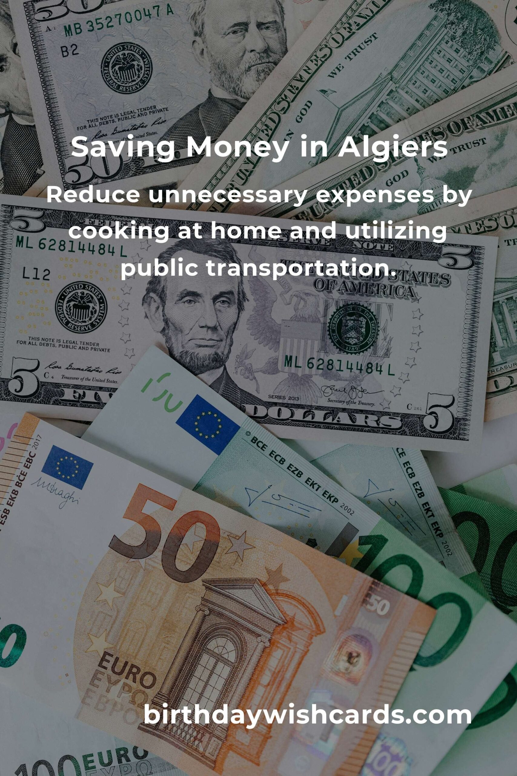 How to Save $5000 in Algiers on a Tight Budget