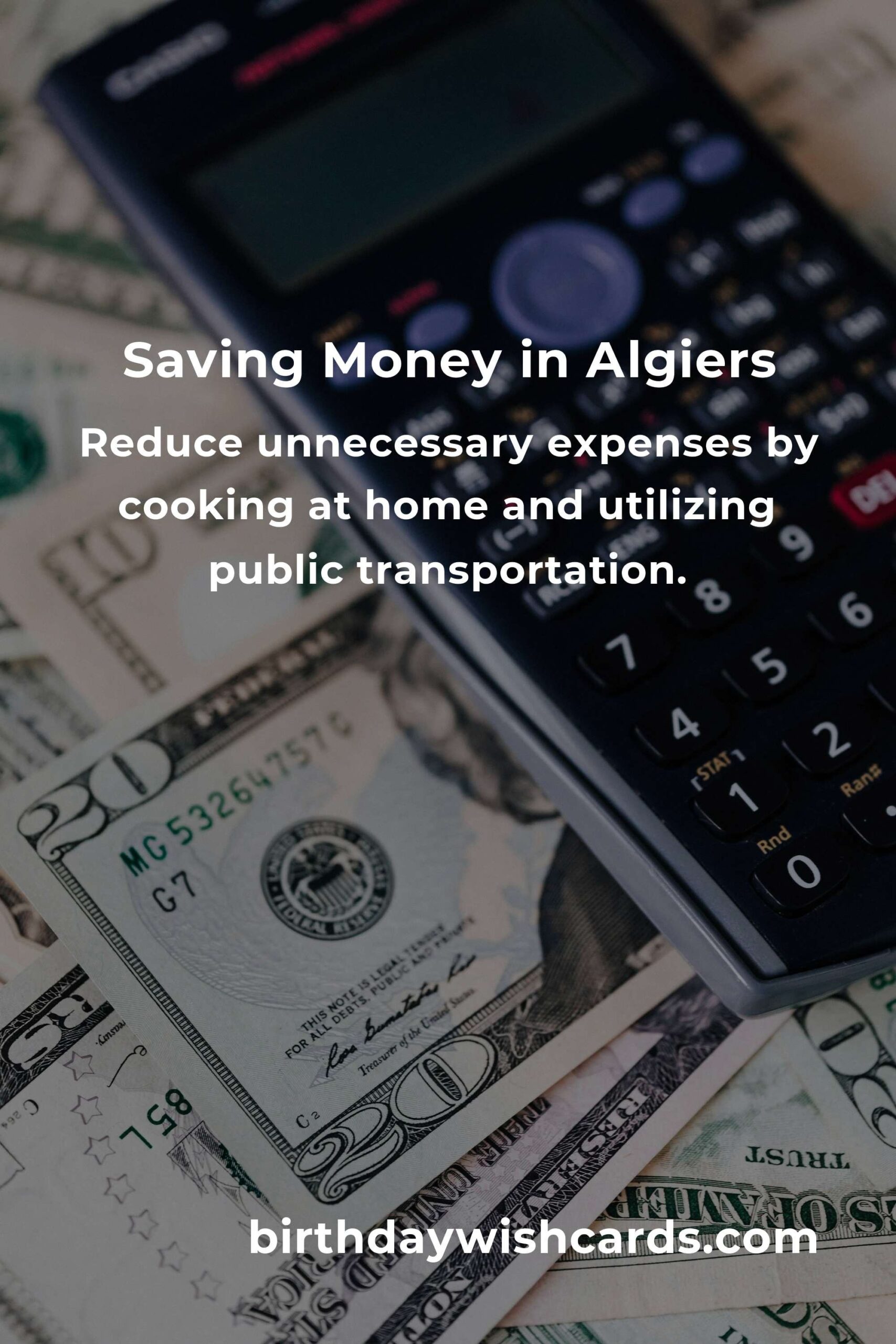 How to Save $5000 in Algiers on a Tight Budget