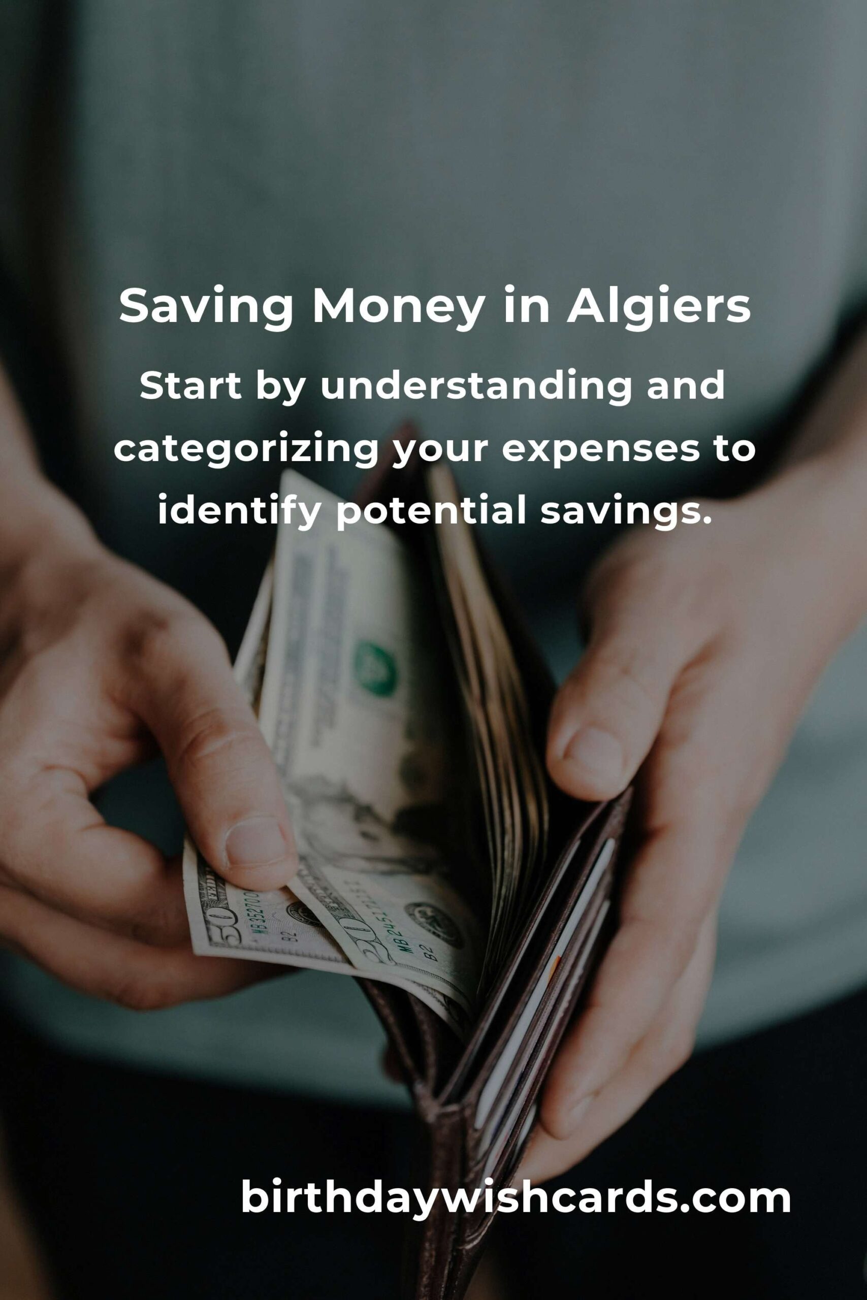 How to Save $5000 in Algiers on a Tight Budget