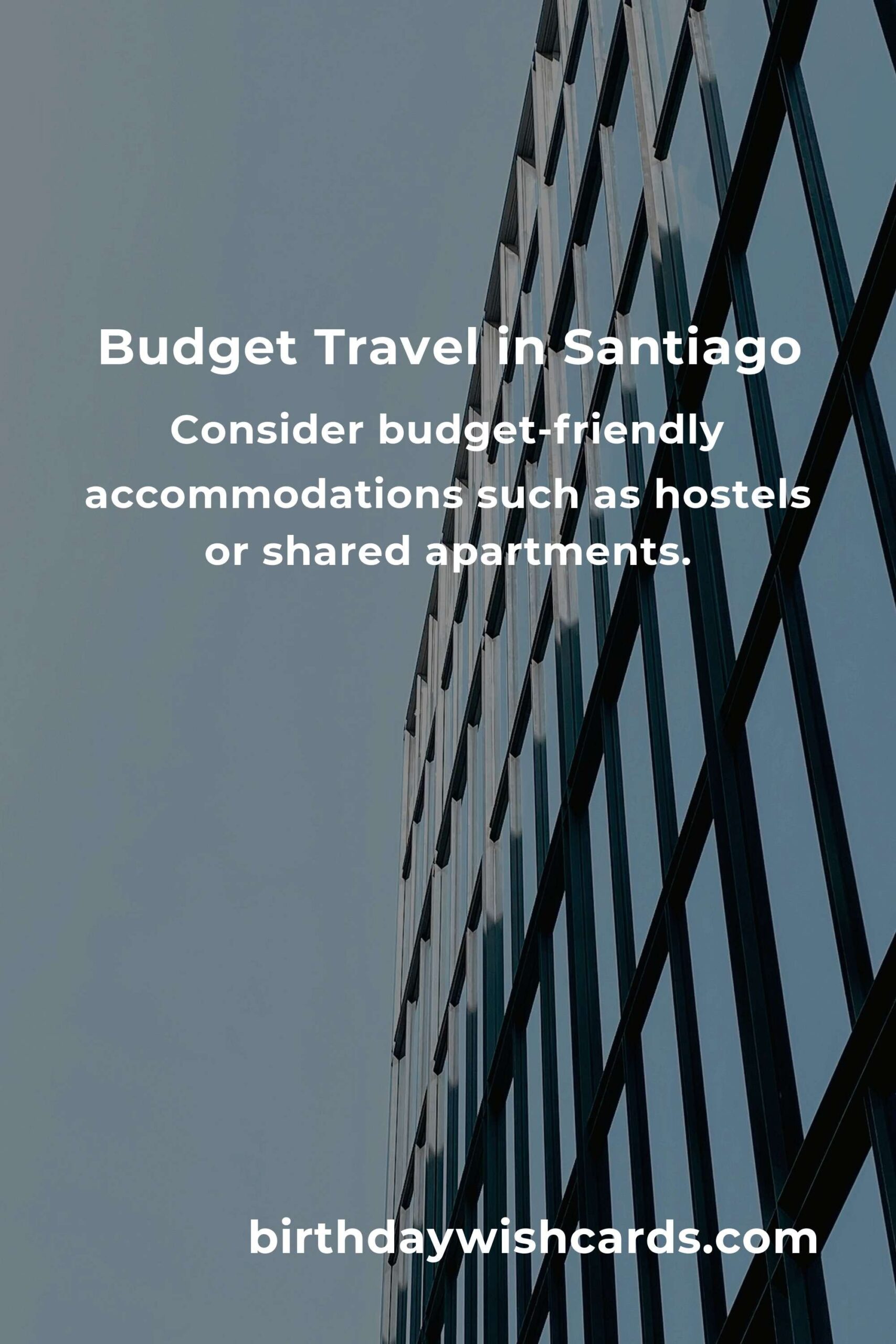 How to Save $5000 in Santiago on a Tight Budget