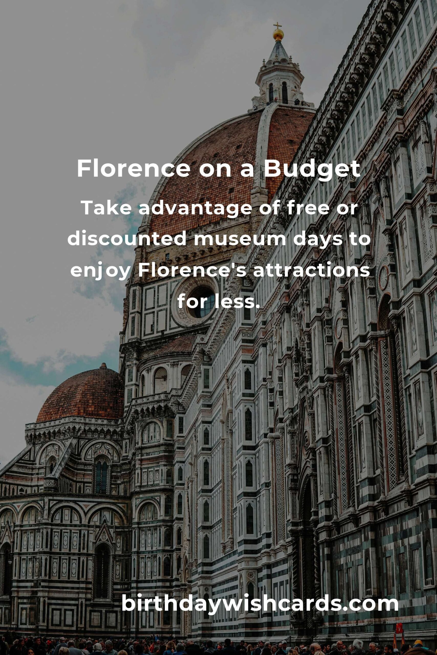 How to Save Money While Exploring Florence on a Tight Budget