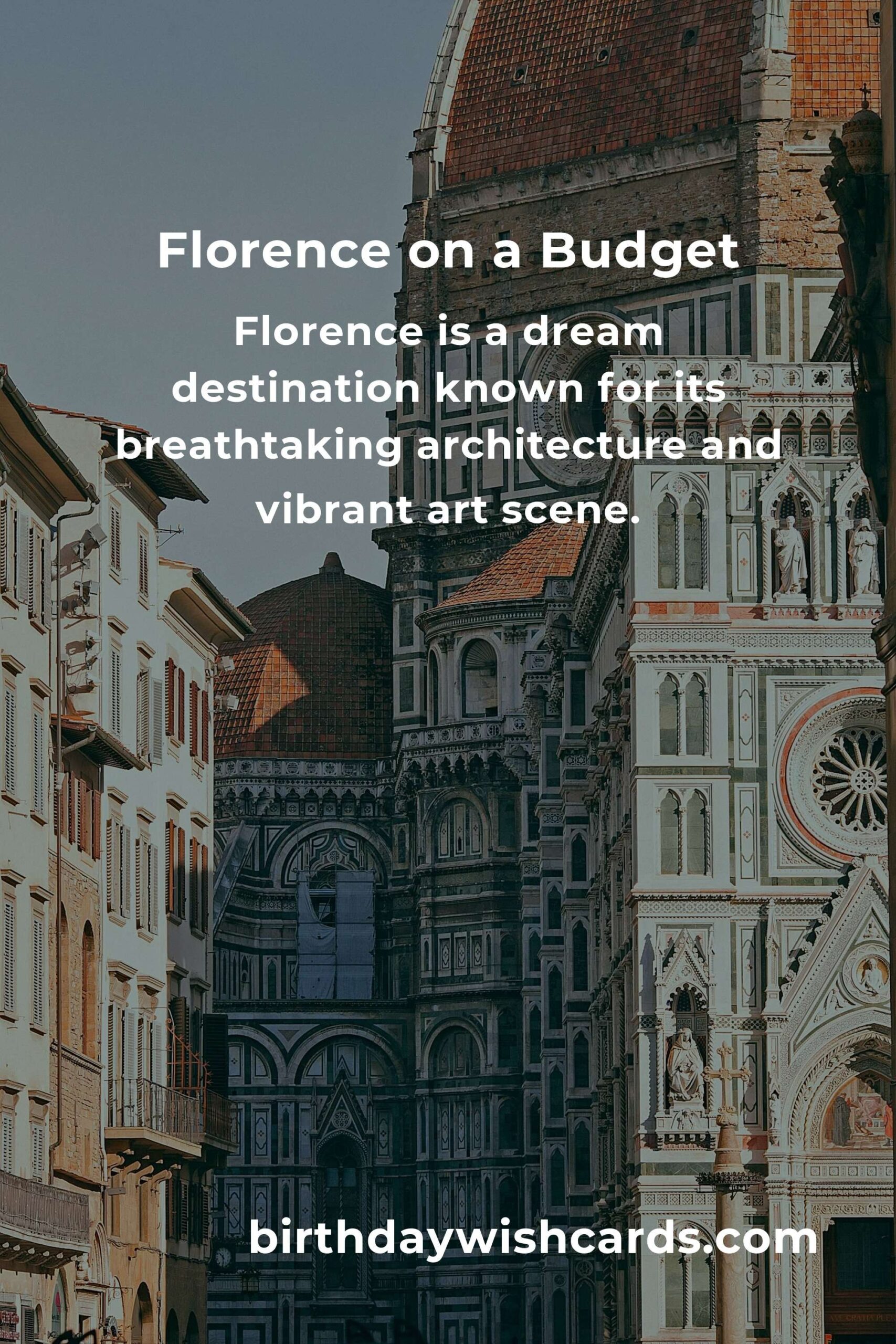 How to Save Money While Exploring Florence on a Tight Budget