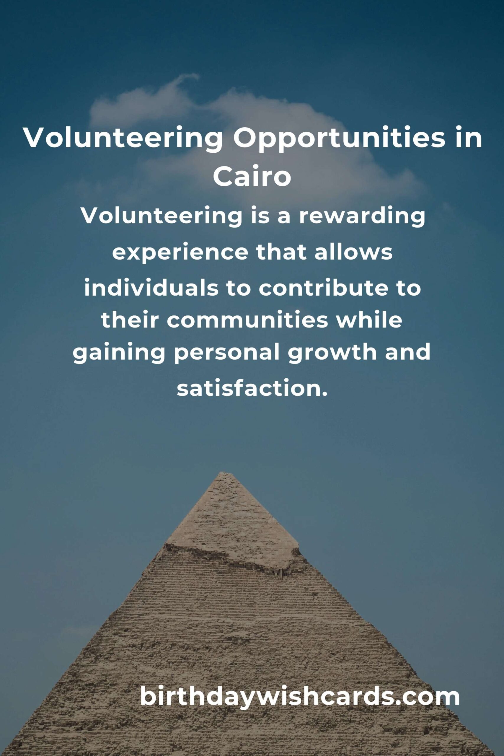 How to Start Volunteering in Cairo: A Comprehensive Guide for College Students