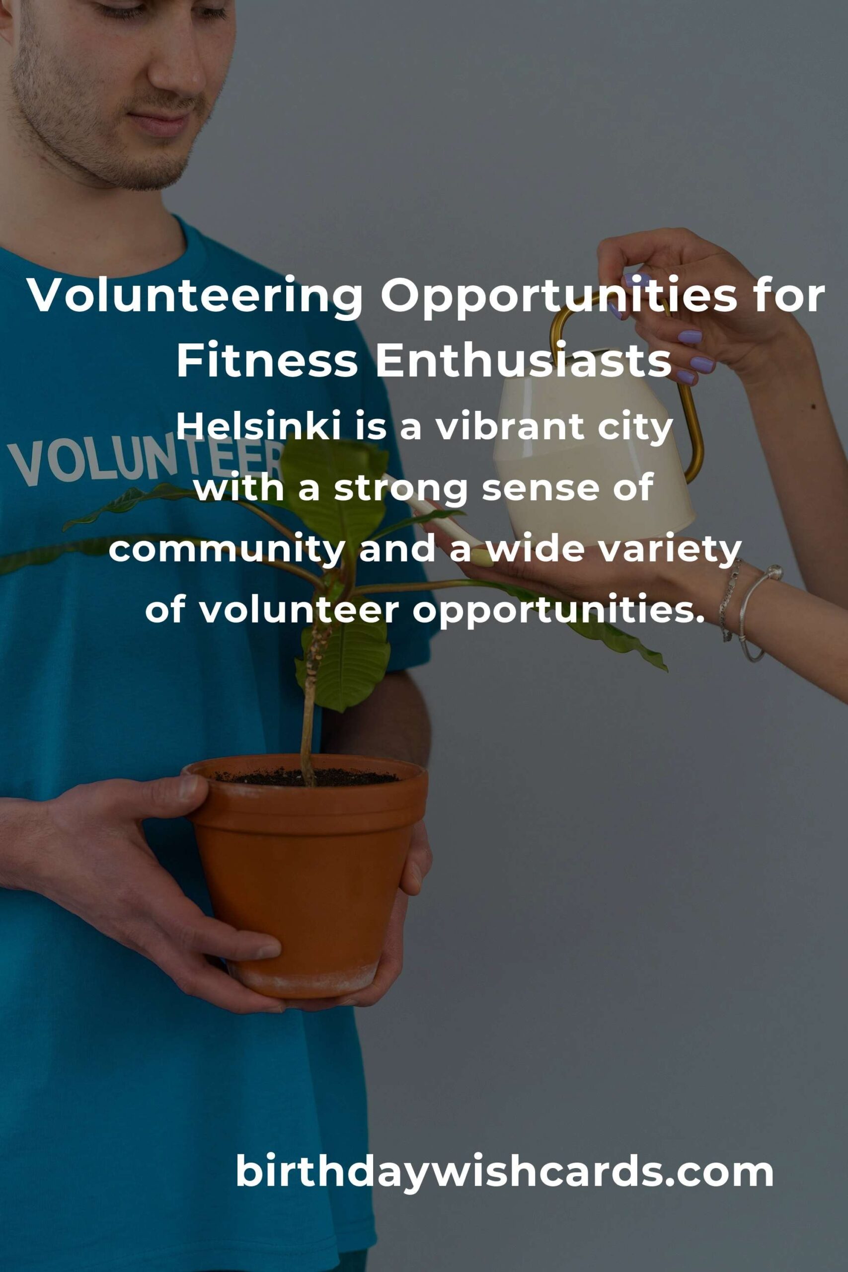 How to Start Volunteering in Helsinki: Guide for Fitness Enthusiasts