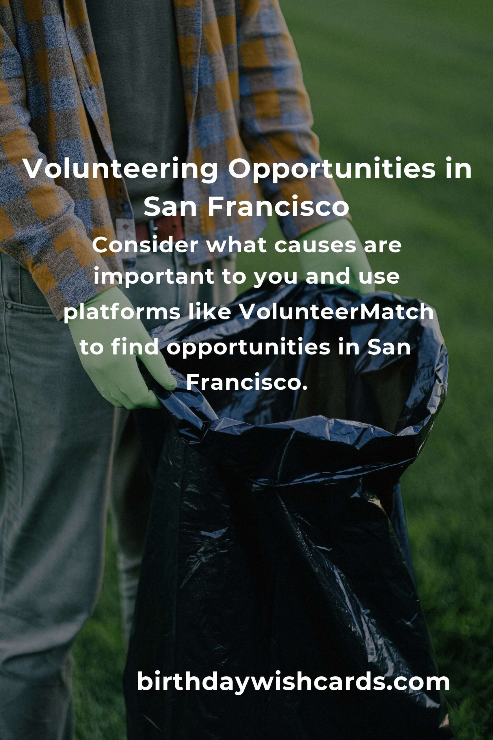 How to Start Volunteering in San Francisco: A Comprehensive Guide for Remote Workers