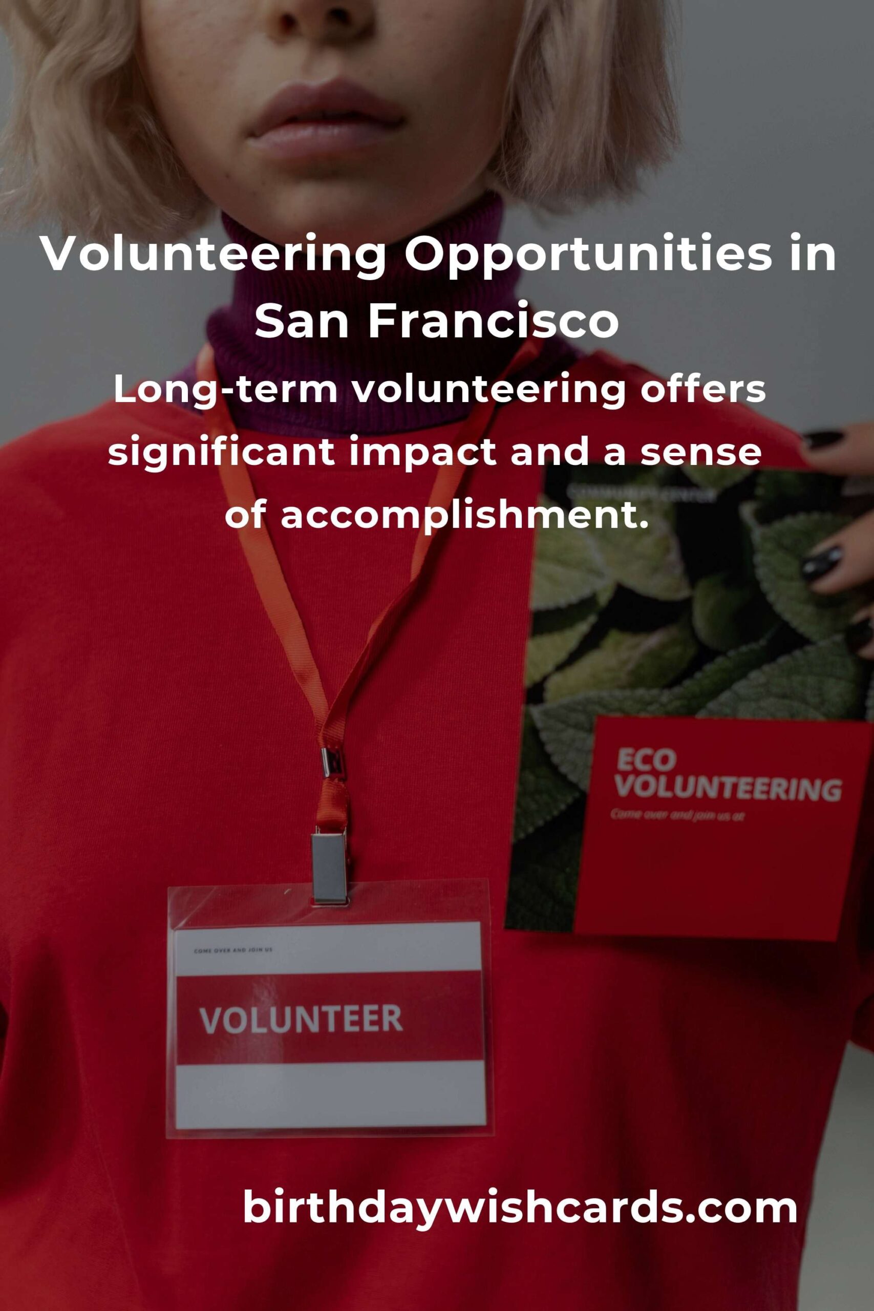 How to Start Volunteering in San Francisco: A Comprehensive Guide for Remote Workers