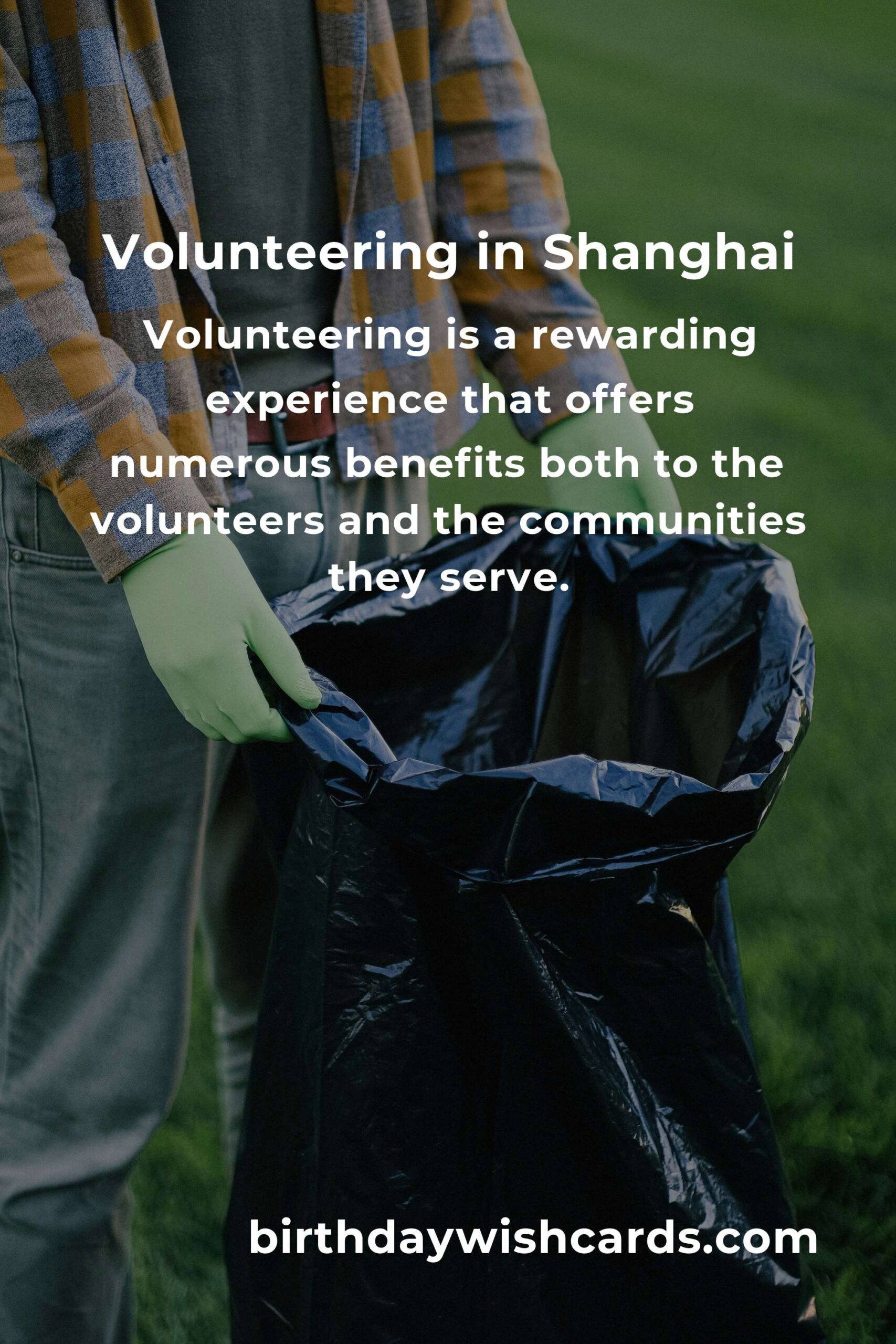 How to Start Volunteering in Shanghai: A Comprehensive Guide for First-Time Volunteers