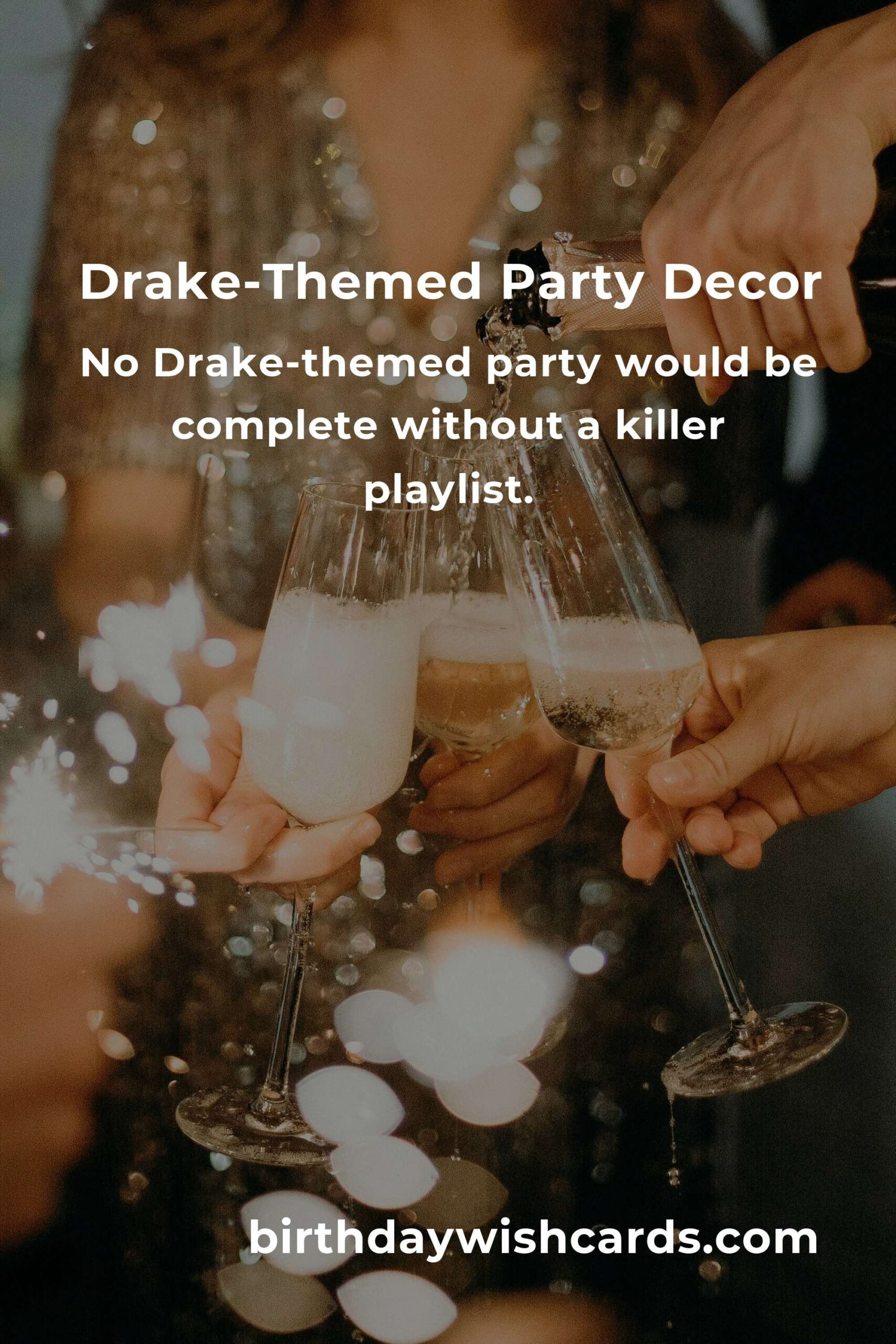 How to Throw the Ultimate Drake-Themed Birthday Party