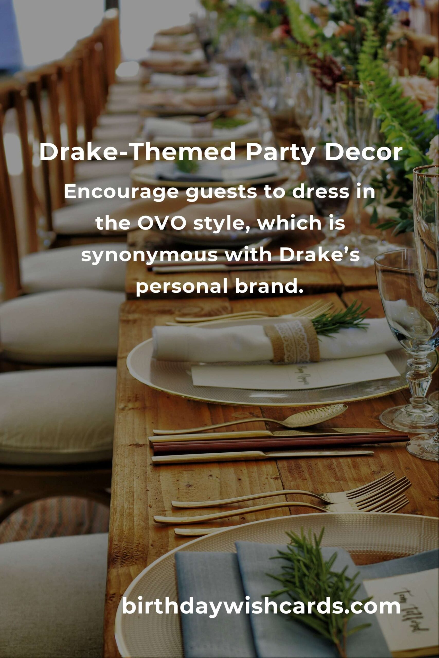How to Throw the Ultimate Drake-Themed Birthday Party