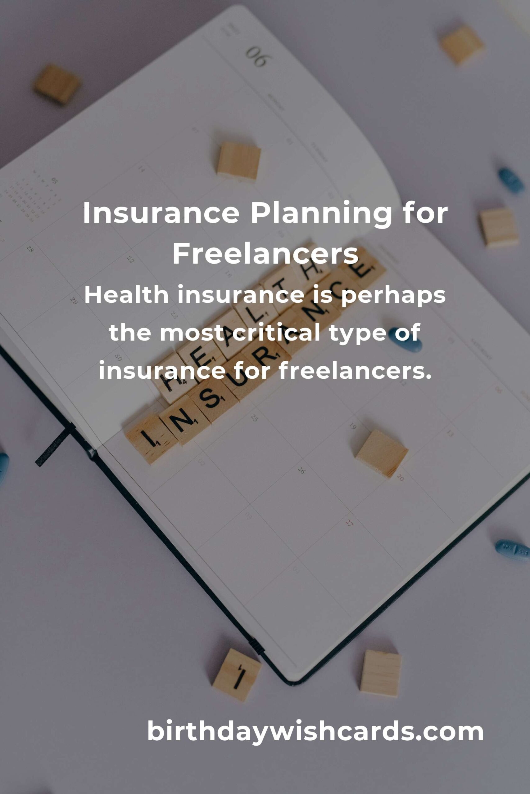 Insurance Planning Tips for Freelancers in 2025: Secure Your Future