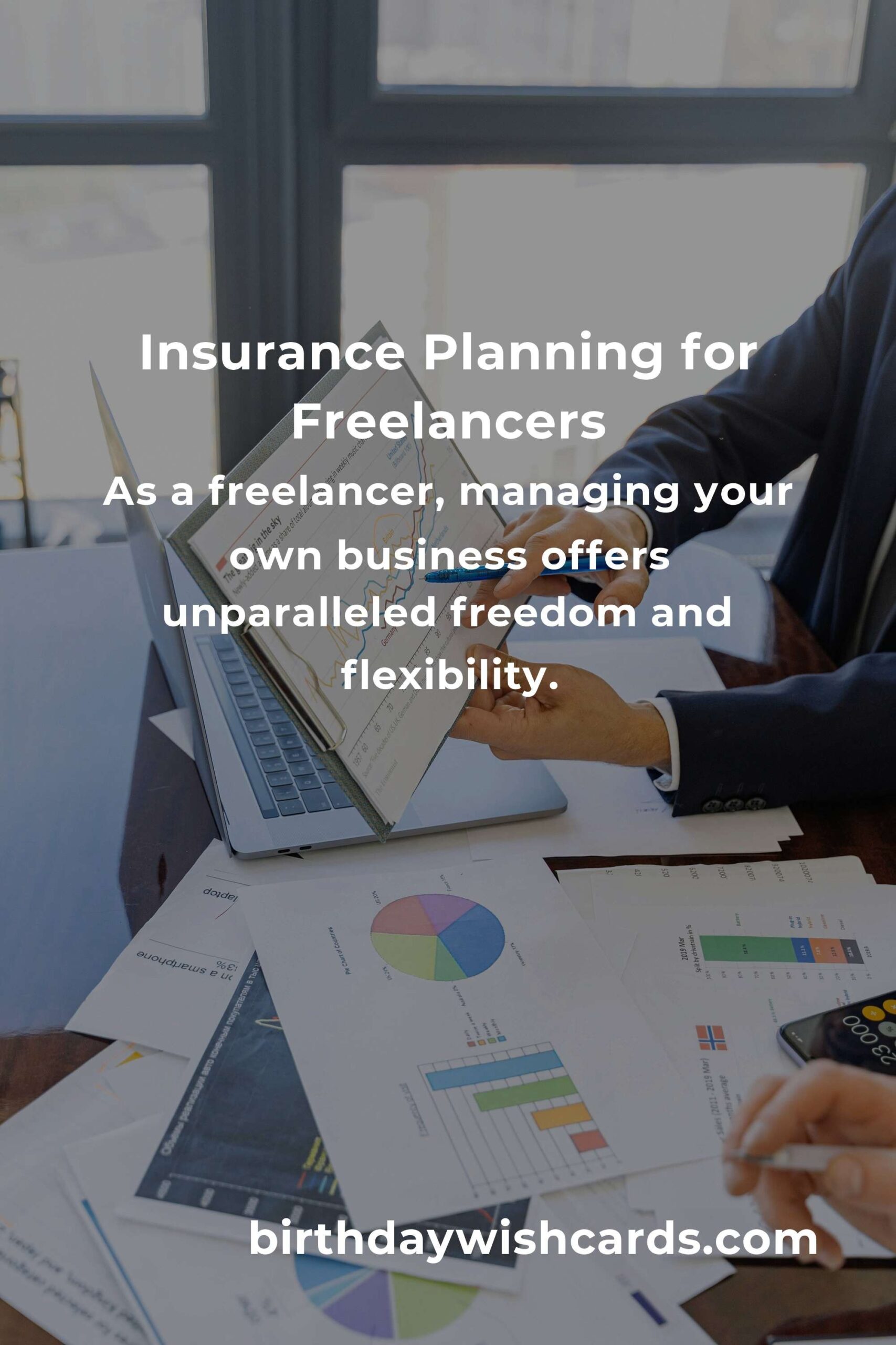 Insurance Planning Tips for Freelancers in 2025: Secure Your Future