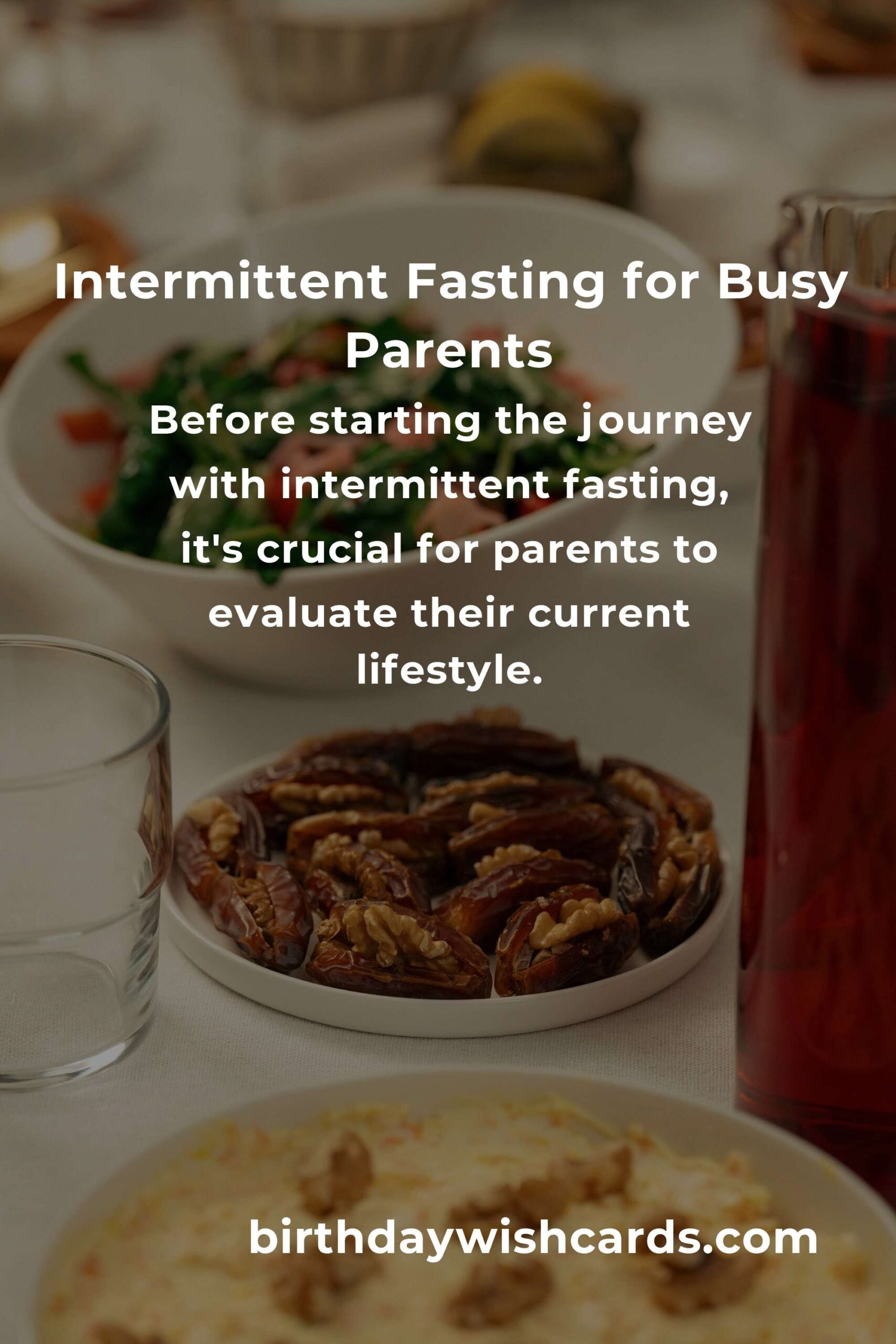 Intermittent Fasting for Parents: A Complete Guide to Wellness