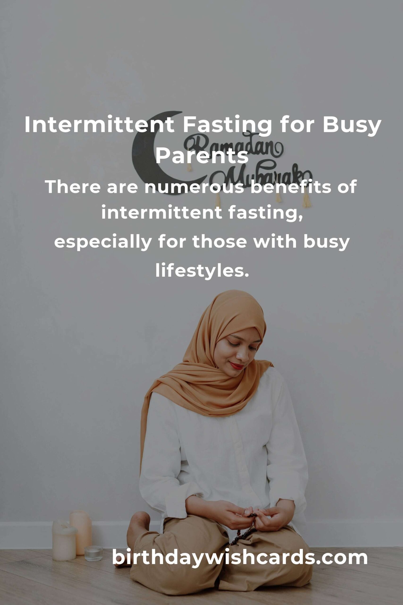 Intermittent Fasting for Parents: A Complete Guide to Wellness