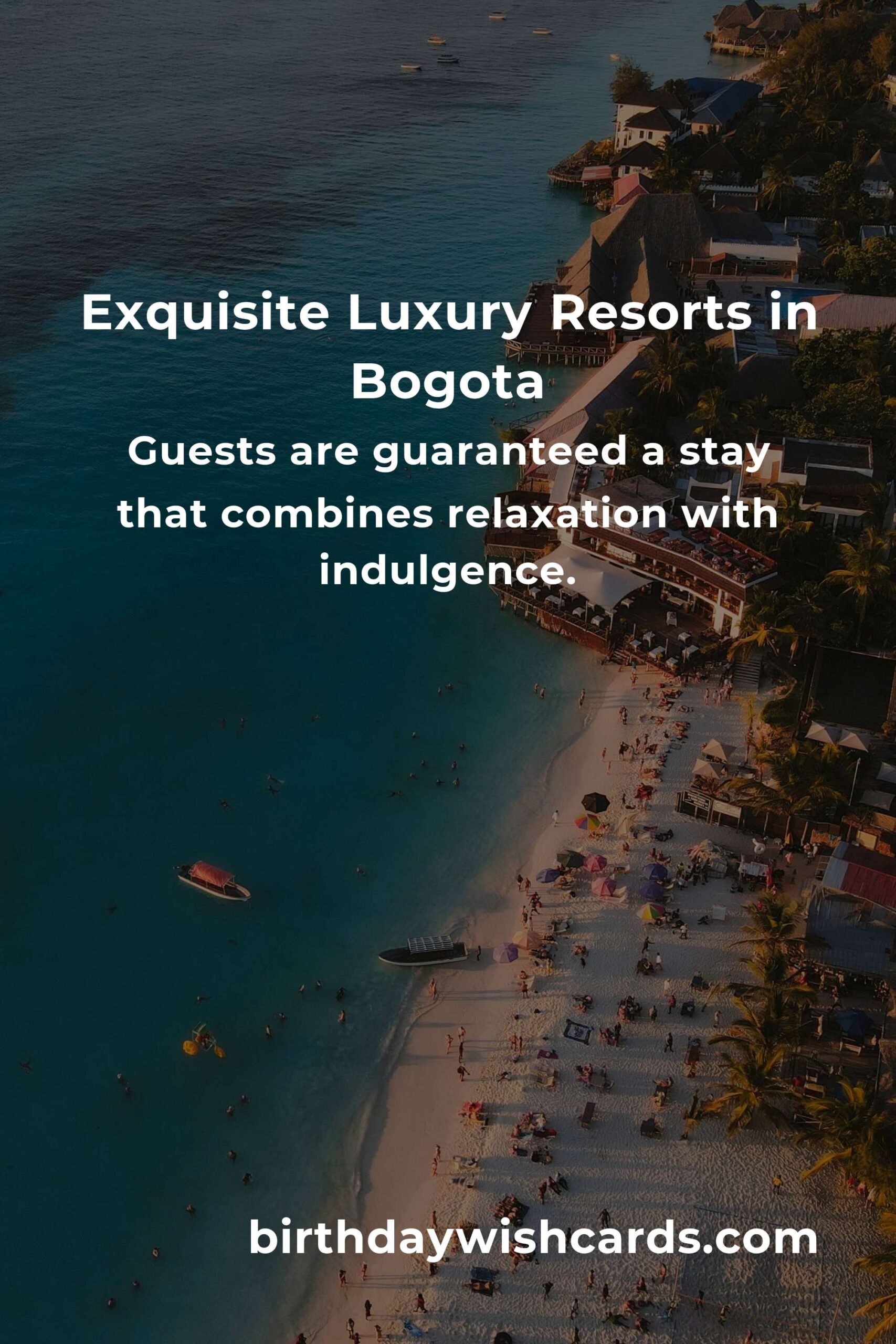 Luxury Resorts in Bogota: Ultimate Guide to Unmatched Elegance