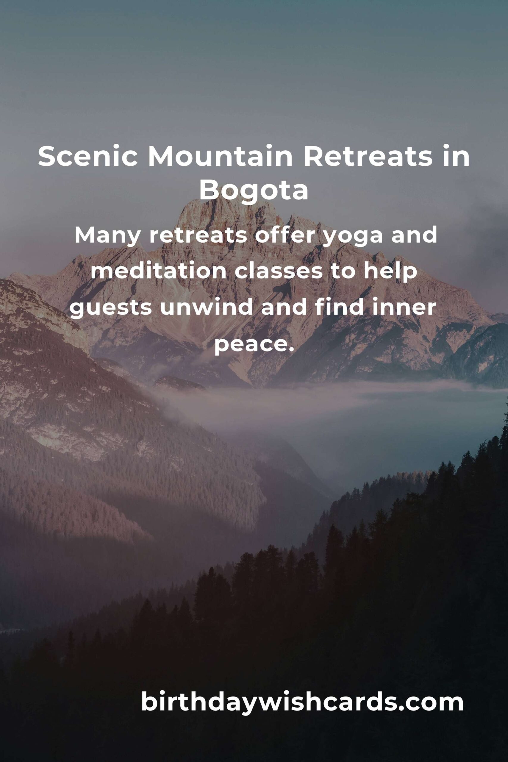 Mountain Retreats in Bogota: Ultimate Guide to Rejuvenation