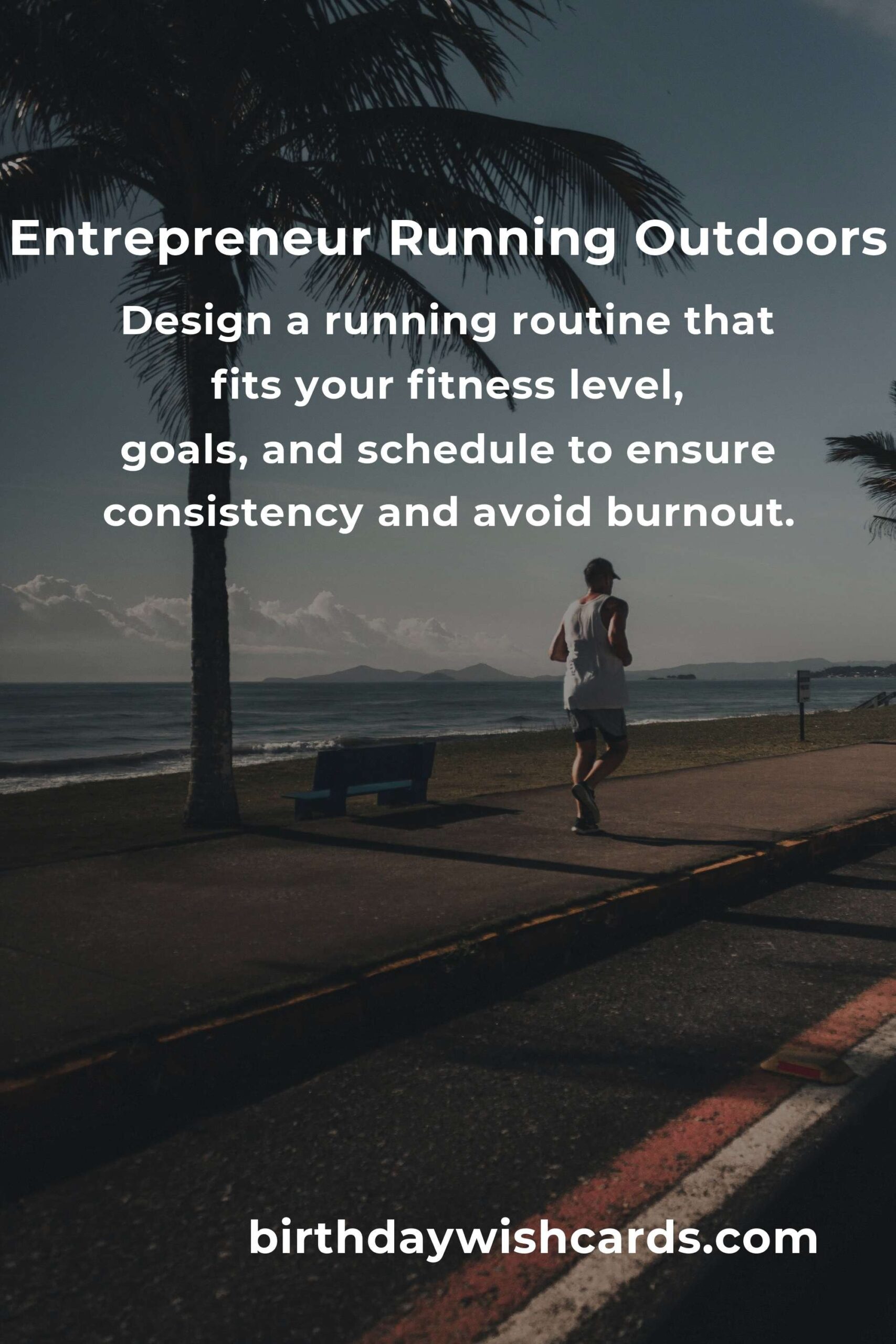 Optimize Your Day with a Home Outdoor Running Routine for Entrepreneurs