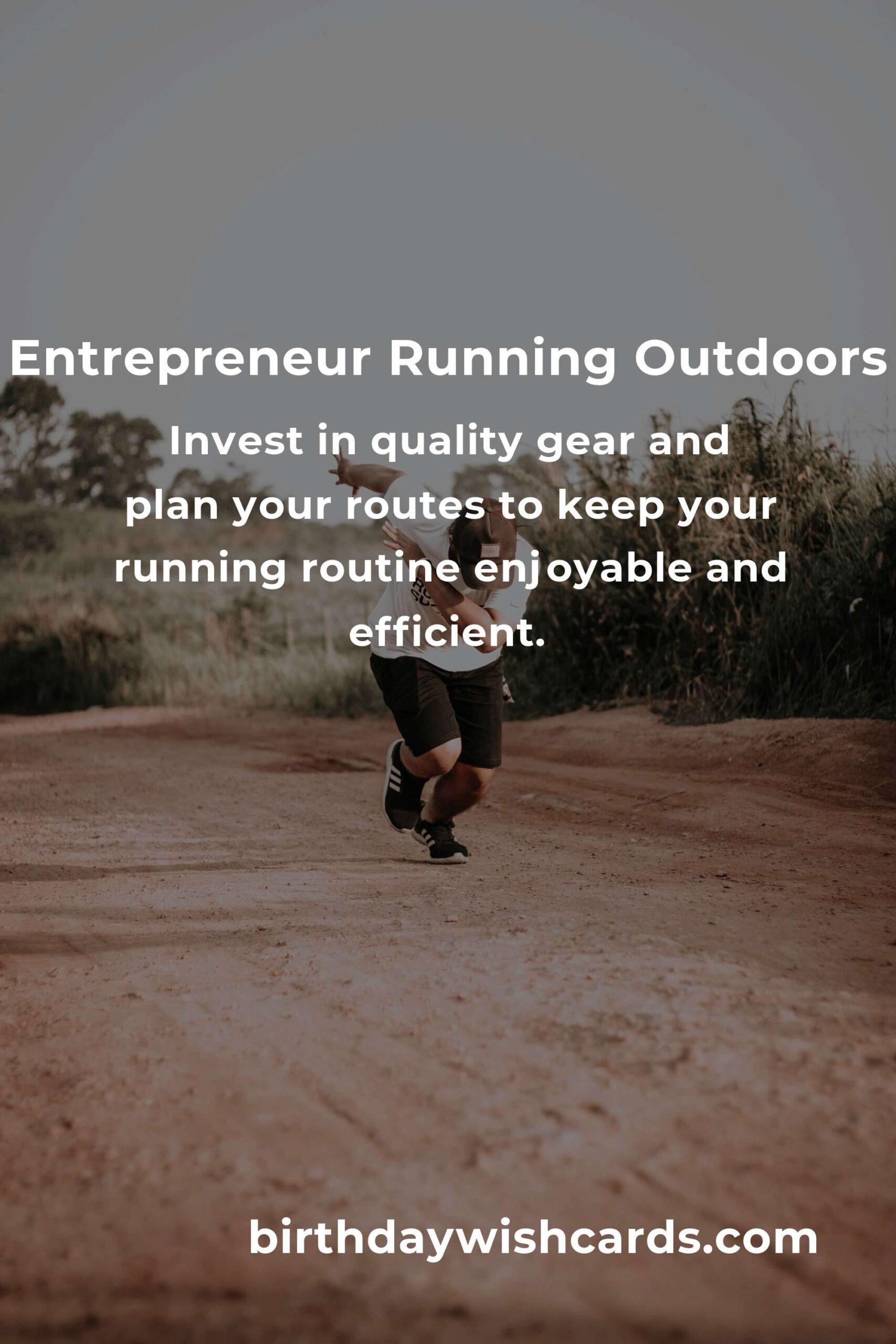 Optimize Your Day with a Home Outdoor Running Routine for Entrepreneurs