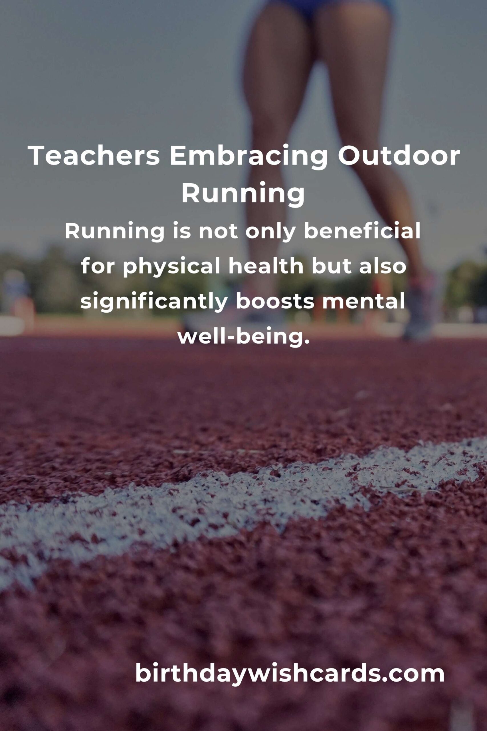 Outdoor Running for Teachers: Getting Started with Fitness and Well-being