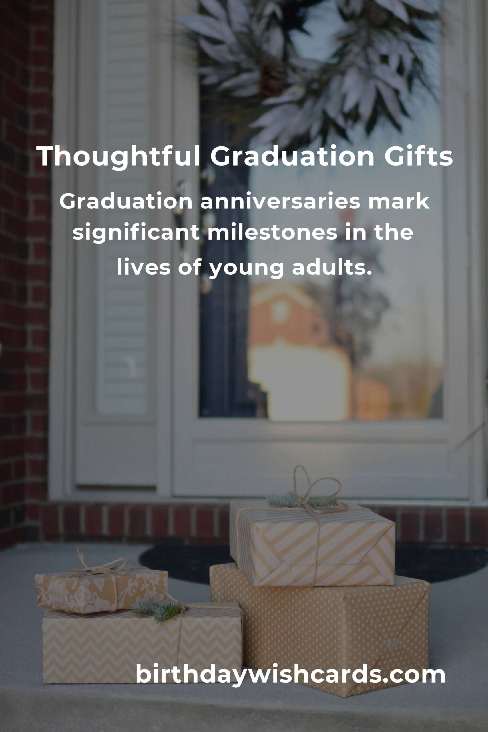Perfect Graduation Anniversary Gifts for Young Adults