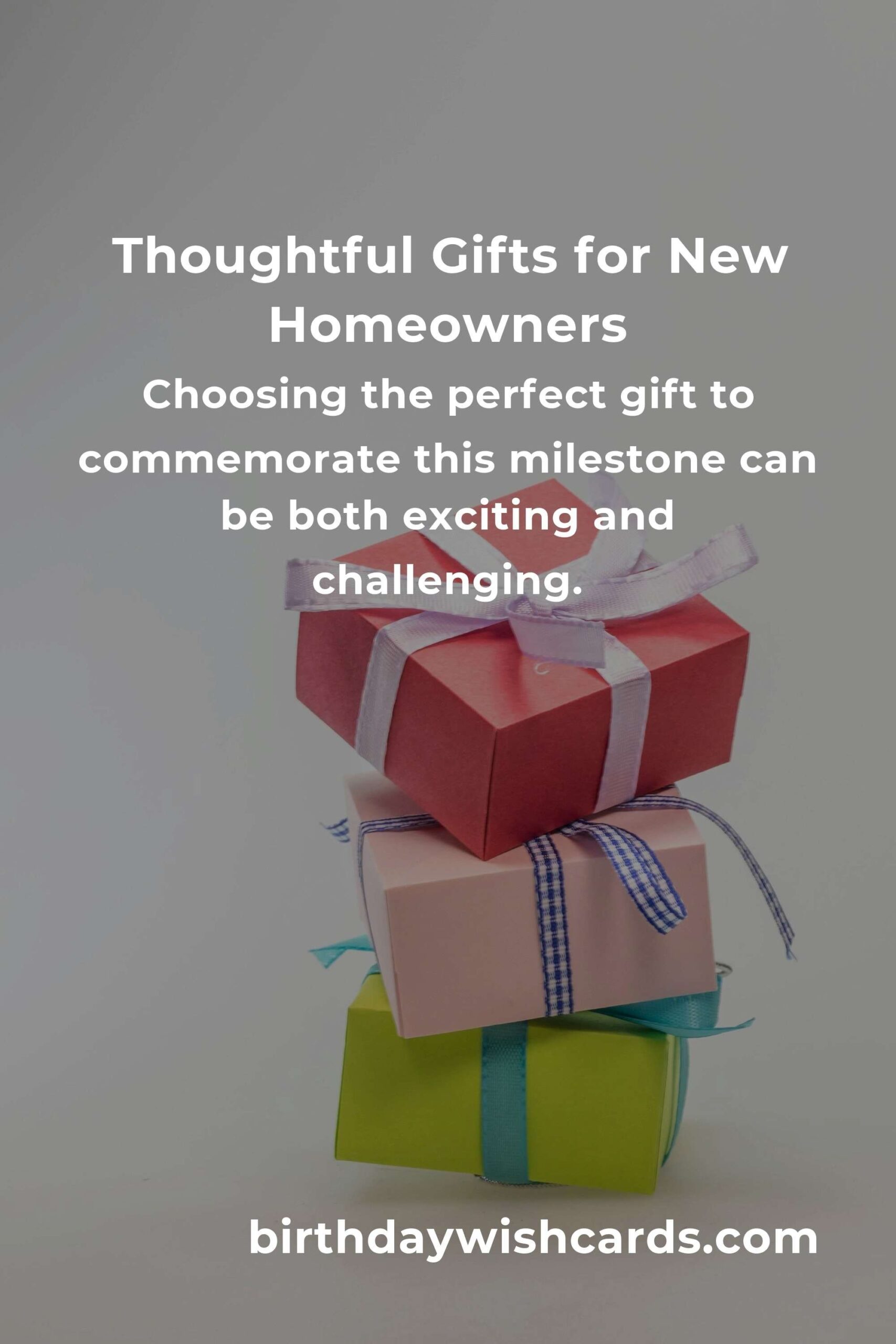 Perfect Moving Anniversary Gifts for First-Time Buyers